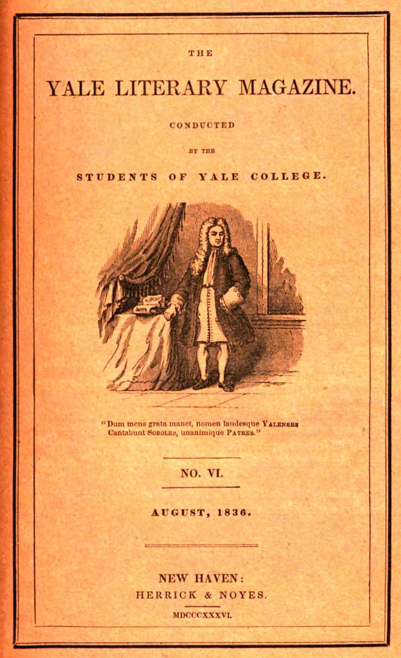 The Yale Literary Magazine (Vol. I, No. 6, August 1836)