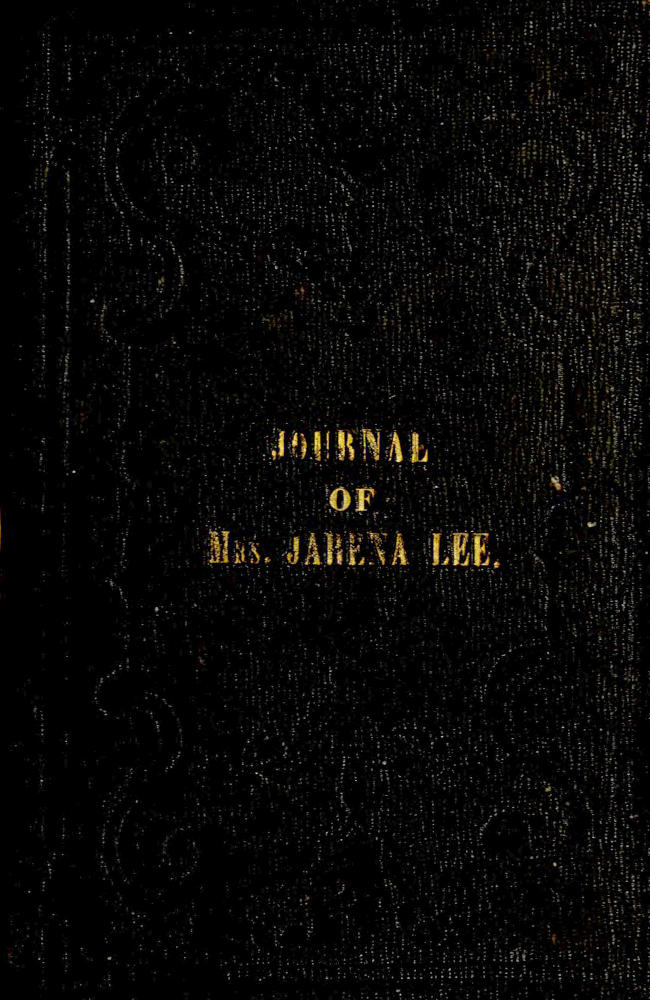 Religious Experience and Journal of Mrs. Jarena Lee&#10;Giving an Account of Her Call to Preach the Gospel