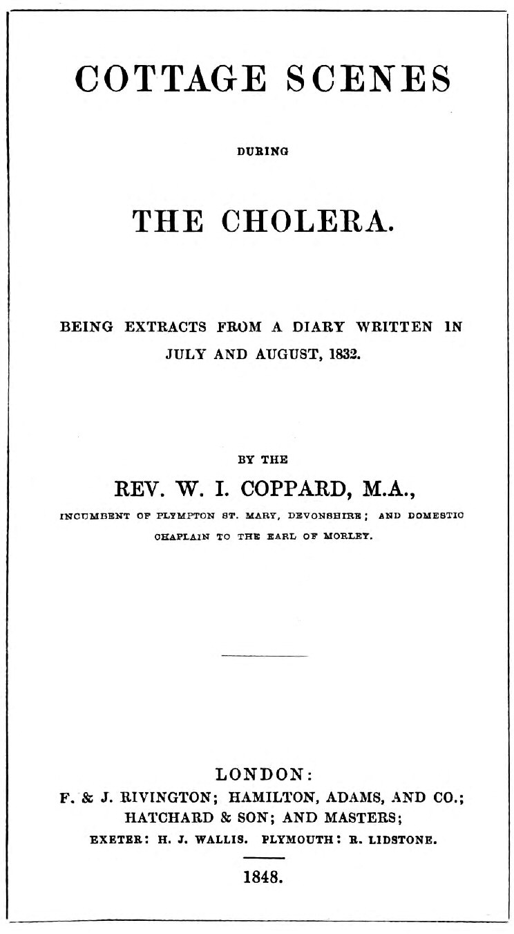 Cottage scenes during the cholera&#10;being extracts from a diary written in July and August, 1832
