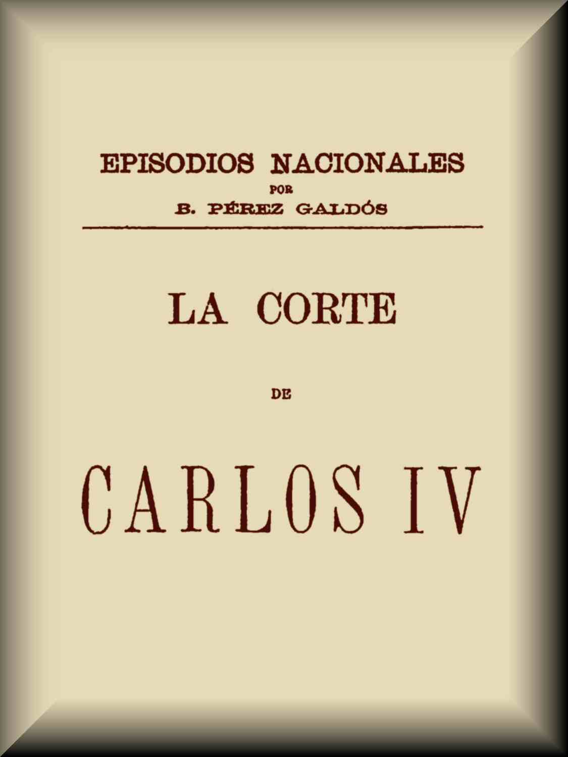 La corte de Carlos IV