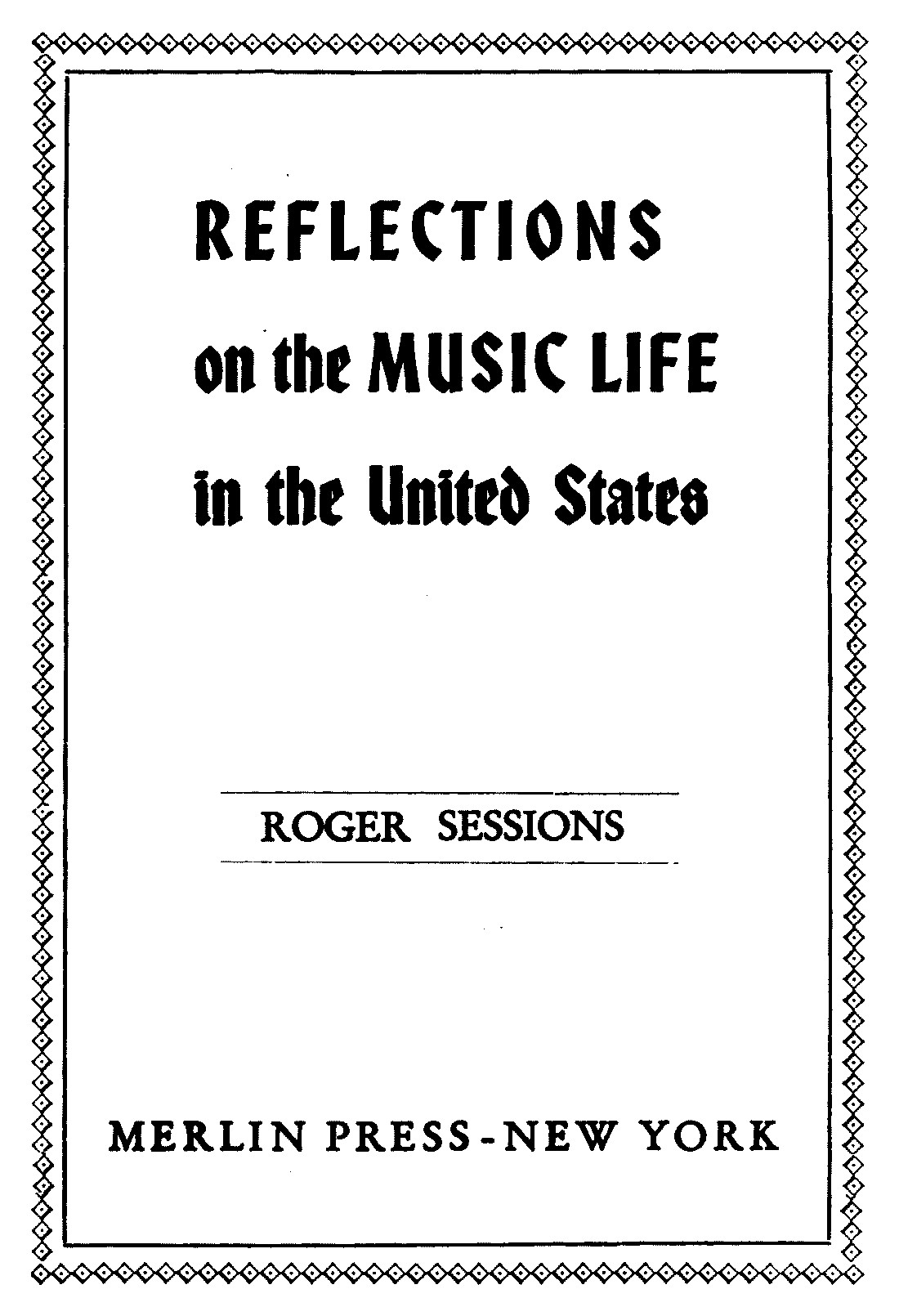 Reflections on the Music Life in the United States