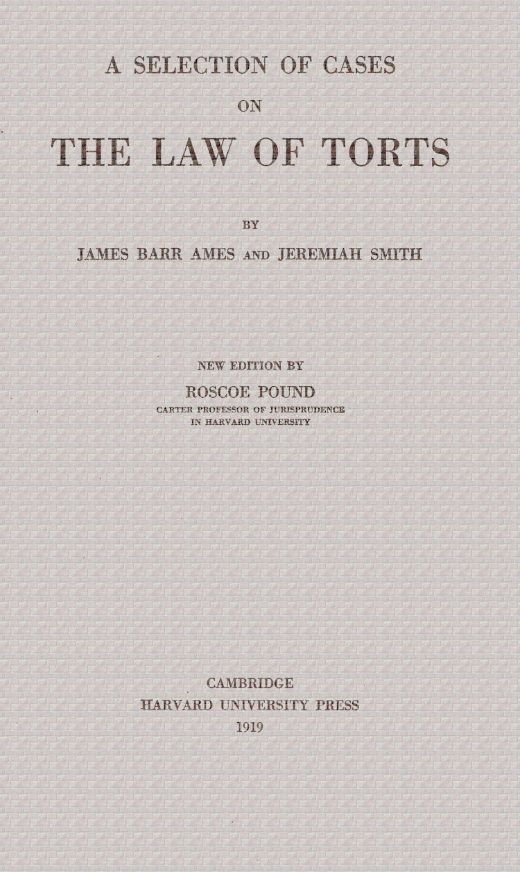 A Selection of Cases on the Law of Torts