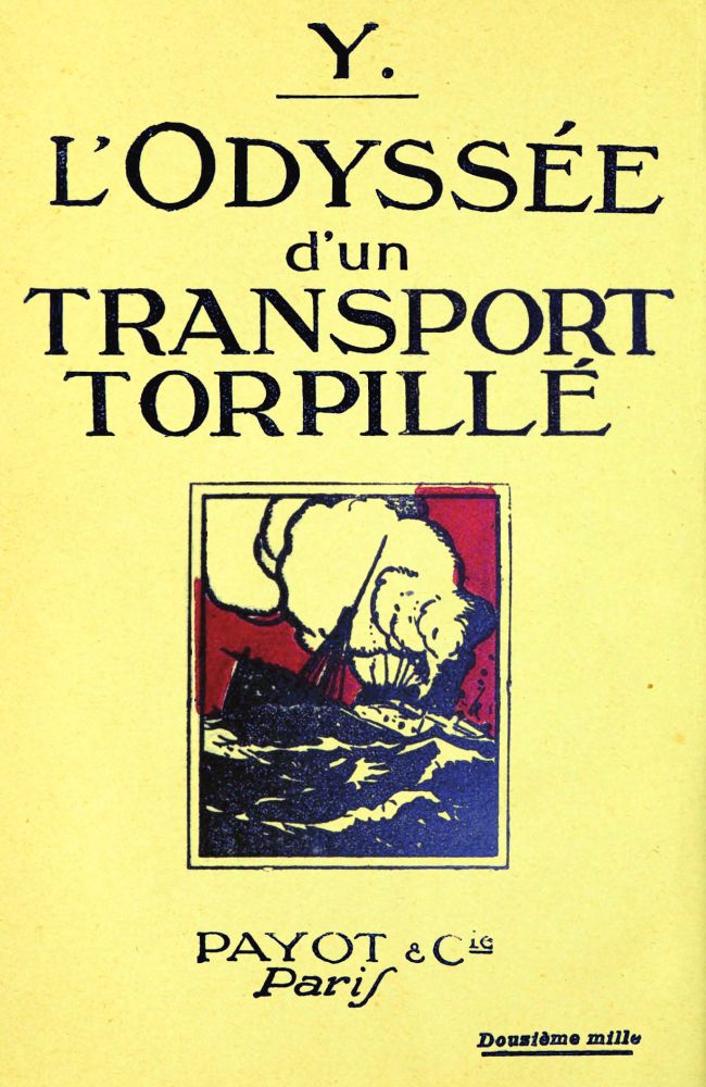 L'odyssée d'un transport torpillé