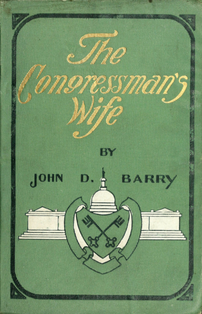 The congressman's wife, a story of American politics