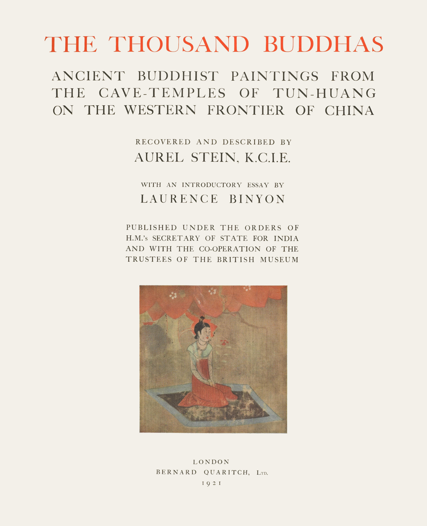 The Thousand Buddhas&#10;Ancient Buddhist Paintings from the Cave-Temples of Tun-huang on the Western Frontier of China