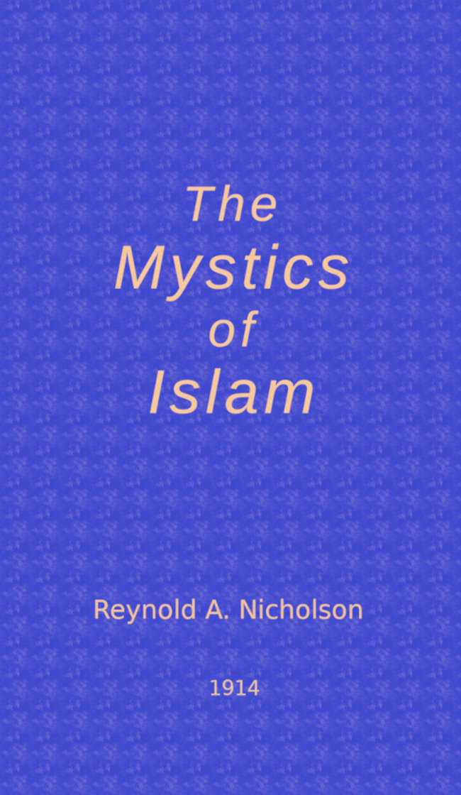 The Mystics of Islam