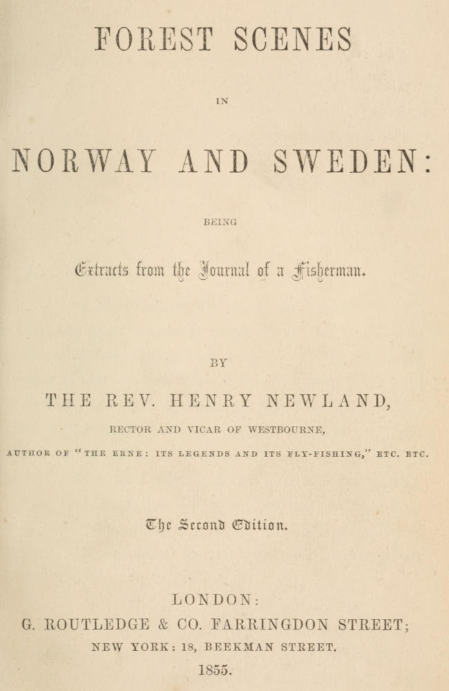 Forest Scenes in Norway and Sweden: Being Extracts from the Journal of a Fisherman