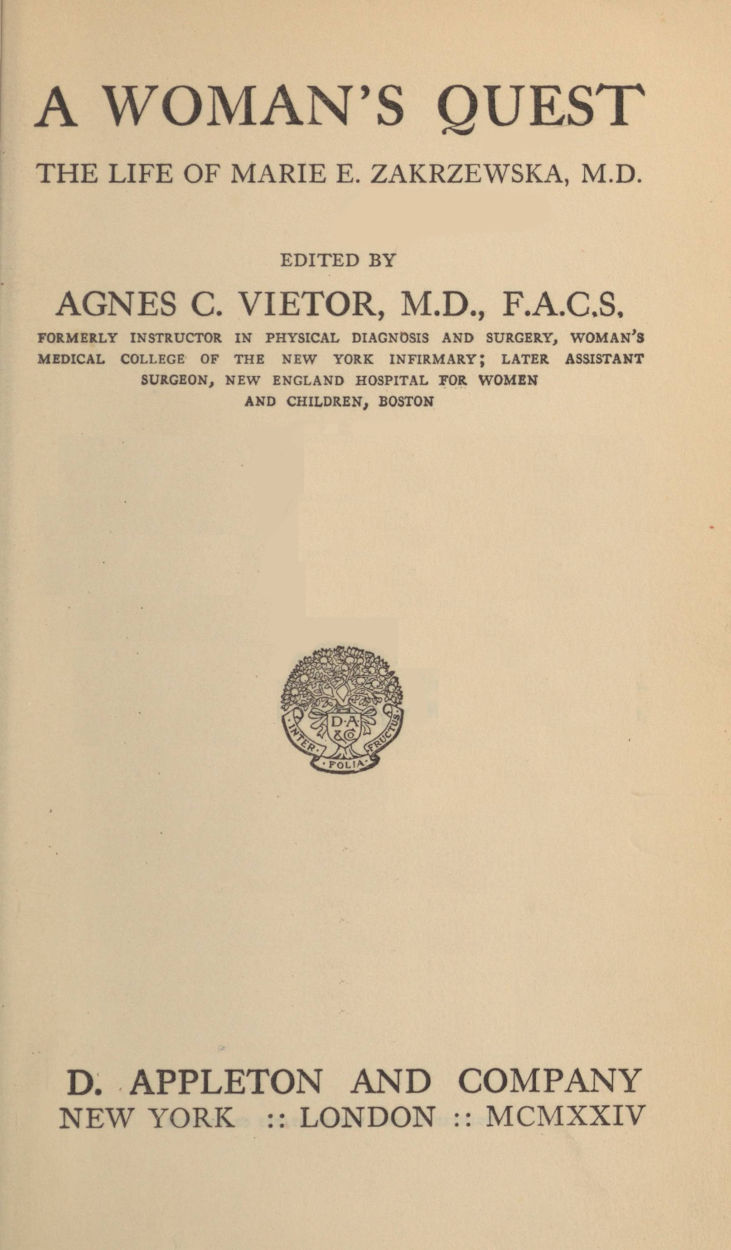 A Woman's Quest: The life of Marie E. Zakrzewska, M.D.