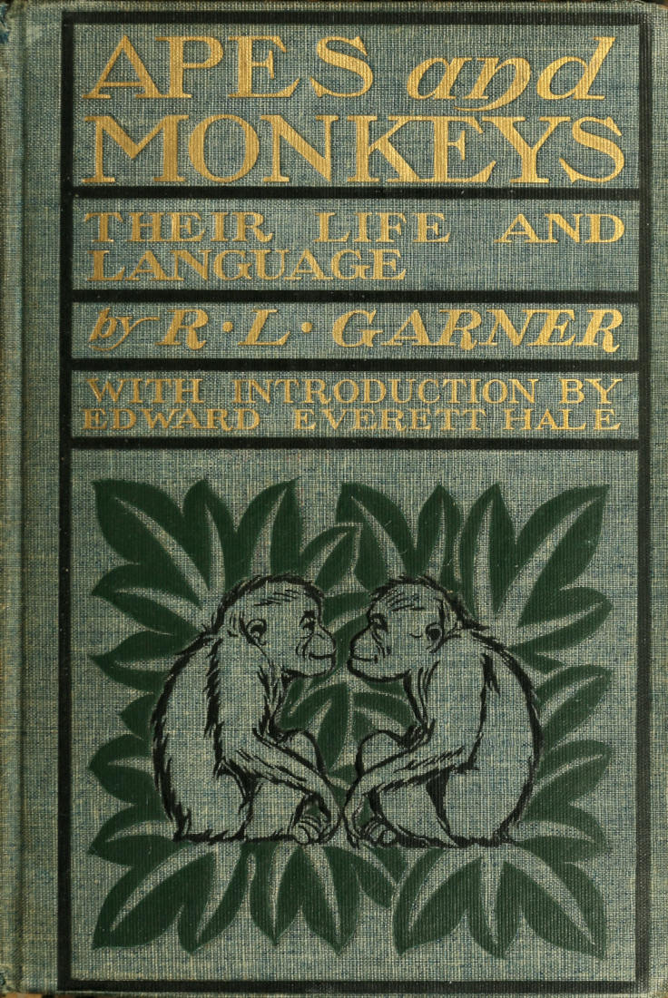 Apes and Monkeys: Their Life and Language