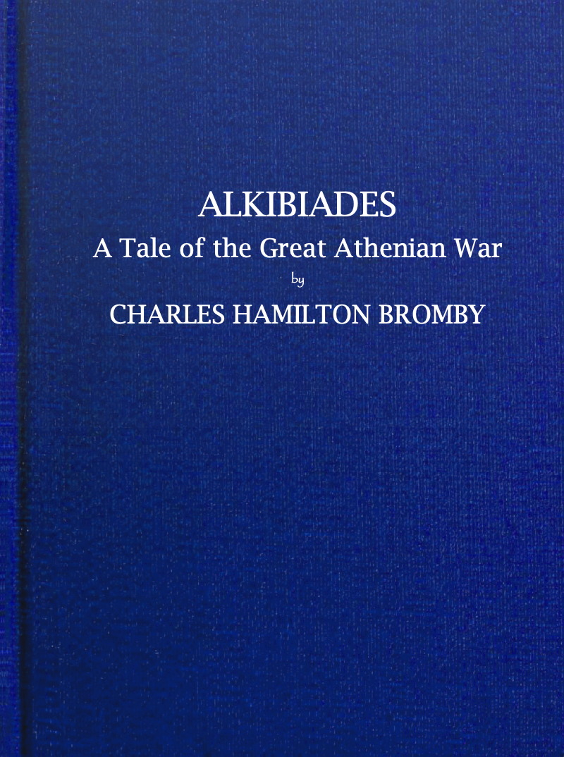 Alkibiades, a tale of the Great Athenian War