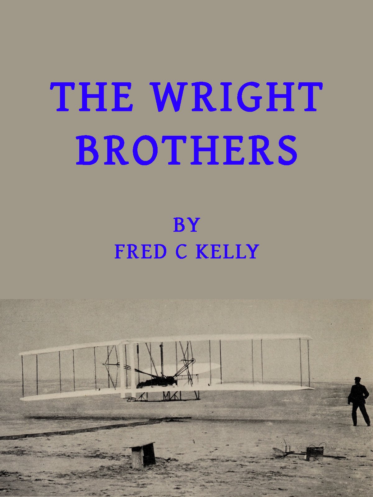 The Wright Brothers