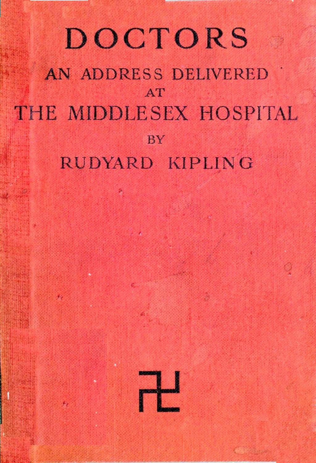 Doctors&#10;An Address delivered to the Students of the Medical School of the Middlesex Hospital, 1st October, 1908