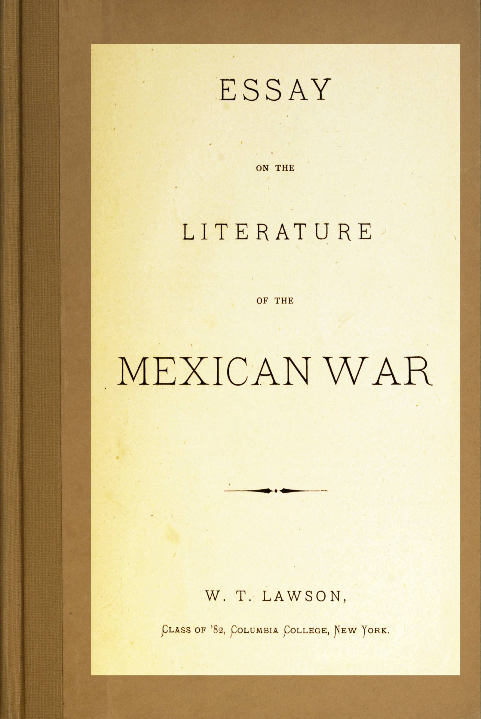 Essay on the Literature of the Mexican War