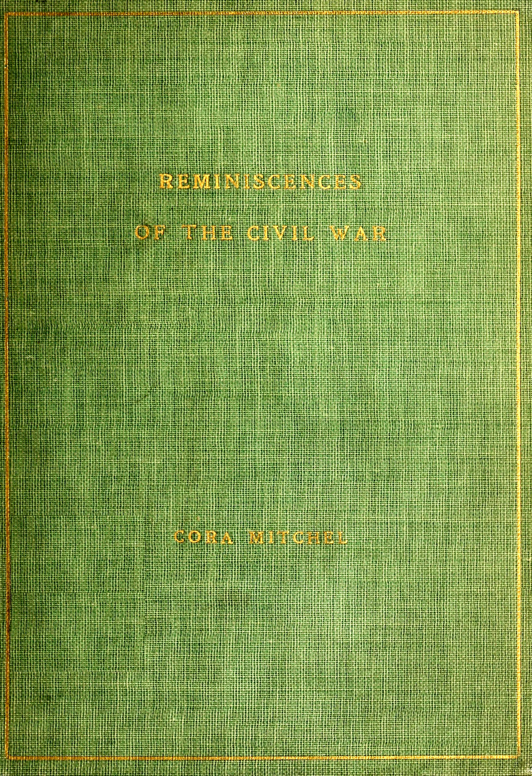 Reminiscences of the Civil War