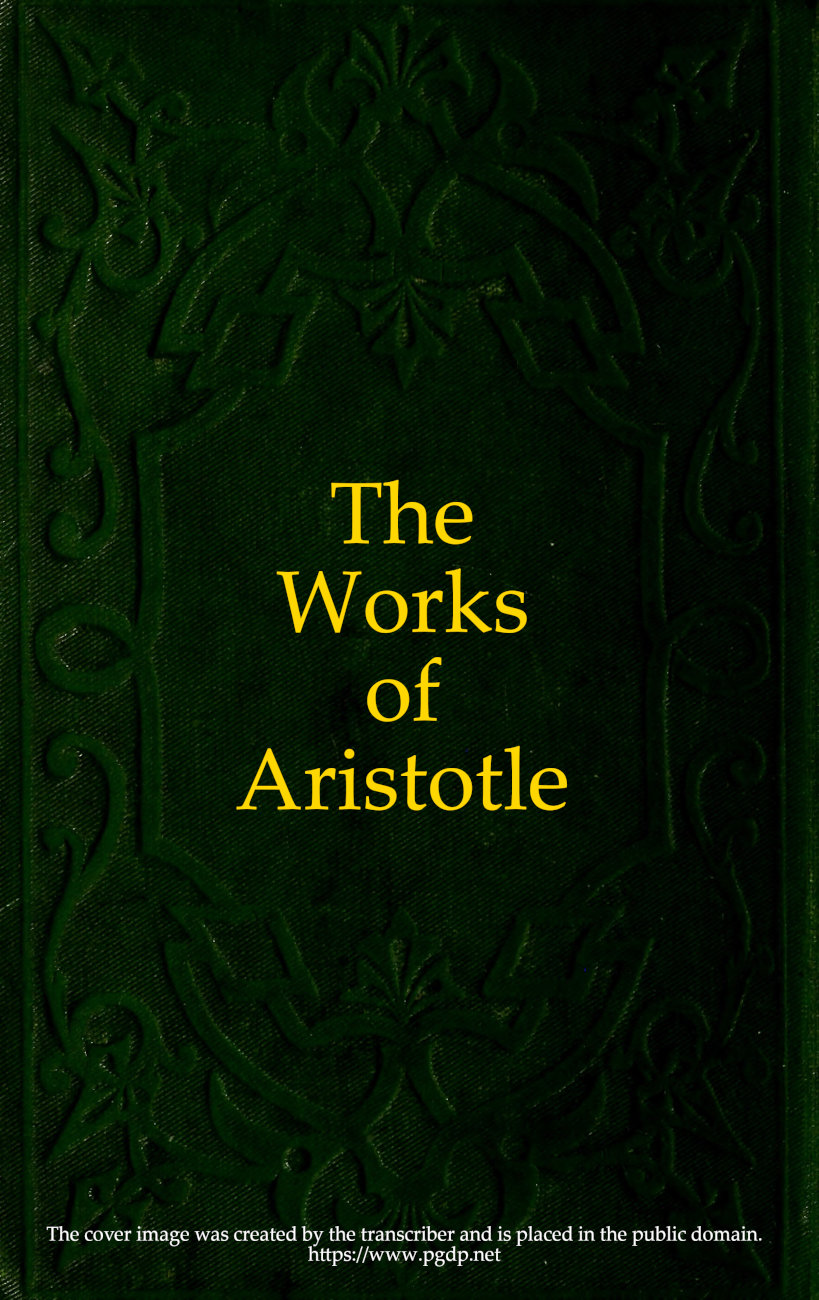 Aristotle's works:&#10;Containing the Master-piece, Directions for Midwives, and Counsel and Advice to Child-bearing Women with Various Useful Remedies