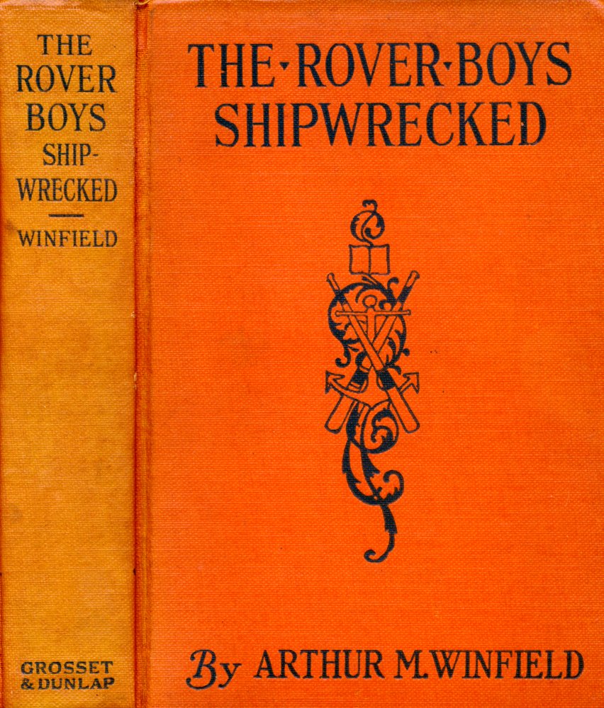 Rover Boys Gemileri Battı; ya da, Korsanların Altınını Arayan Heyecan Verici Bir Av