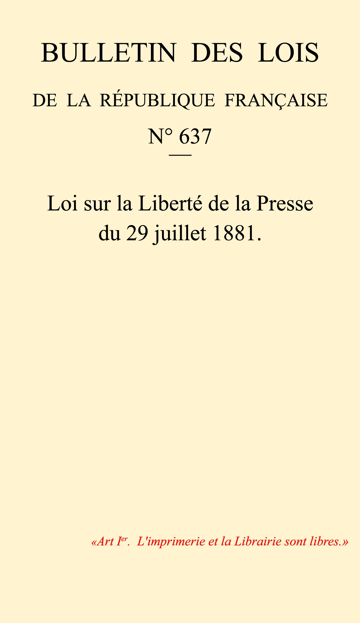 Loi du 29 juillet 1881 sur la Liberté de la Presse