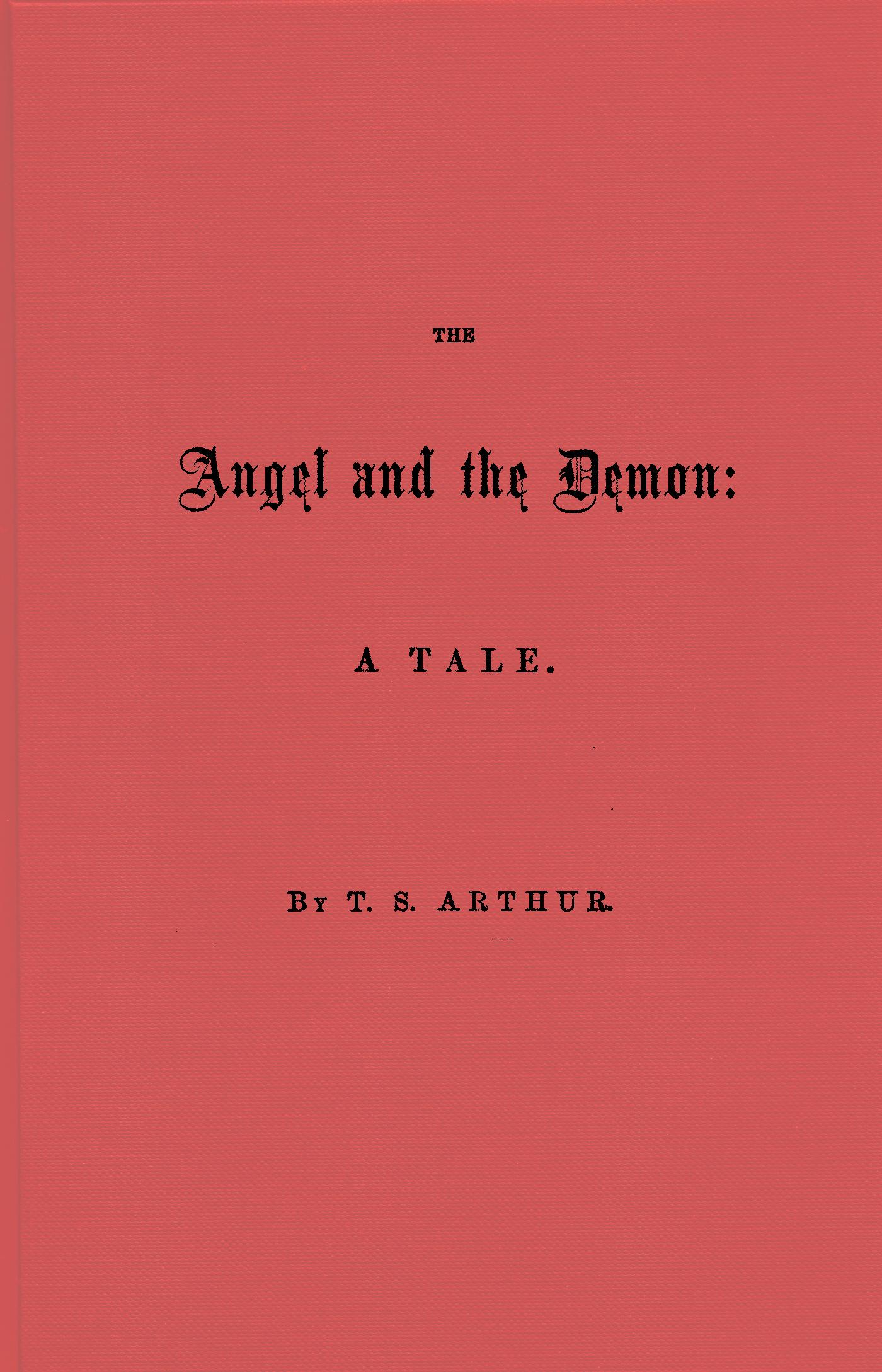 The Angel and the Demon: A Tale