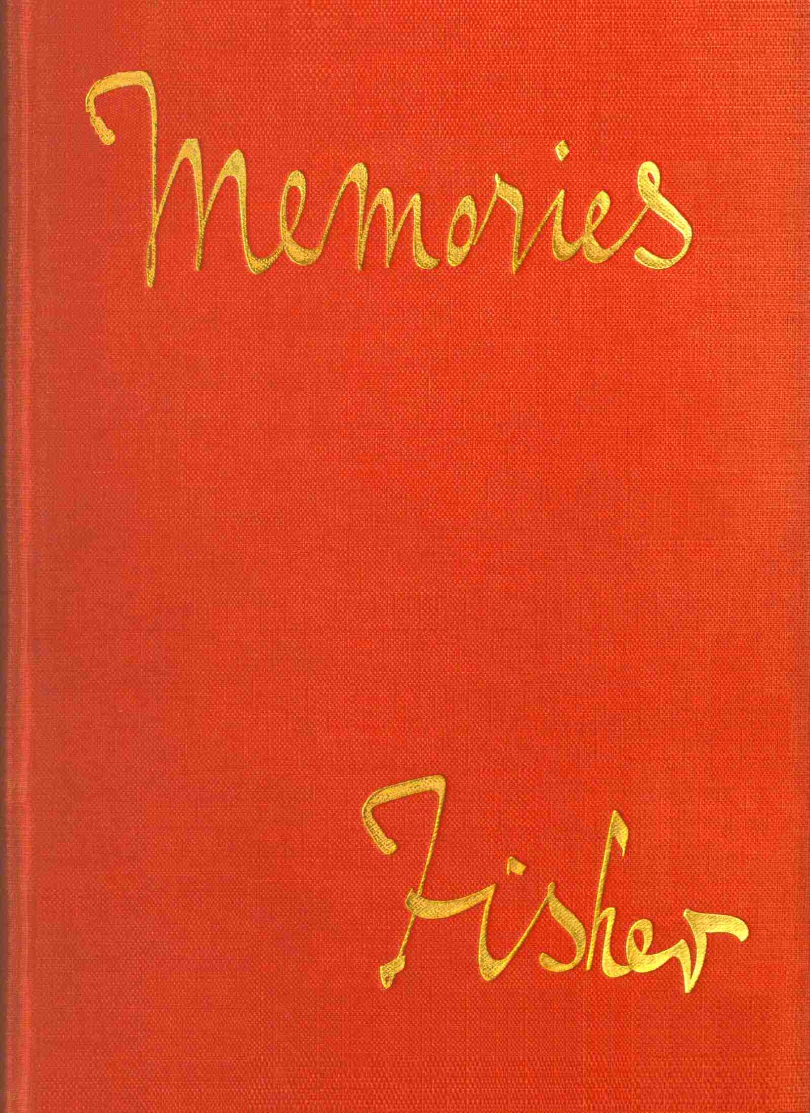 Memories, by Admiral of the Fleet, Lord Fisher