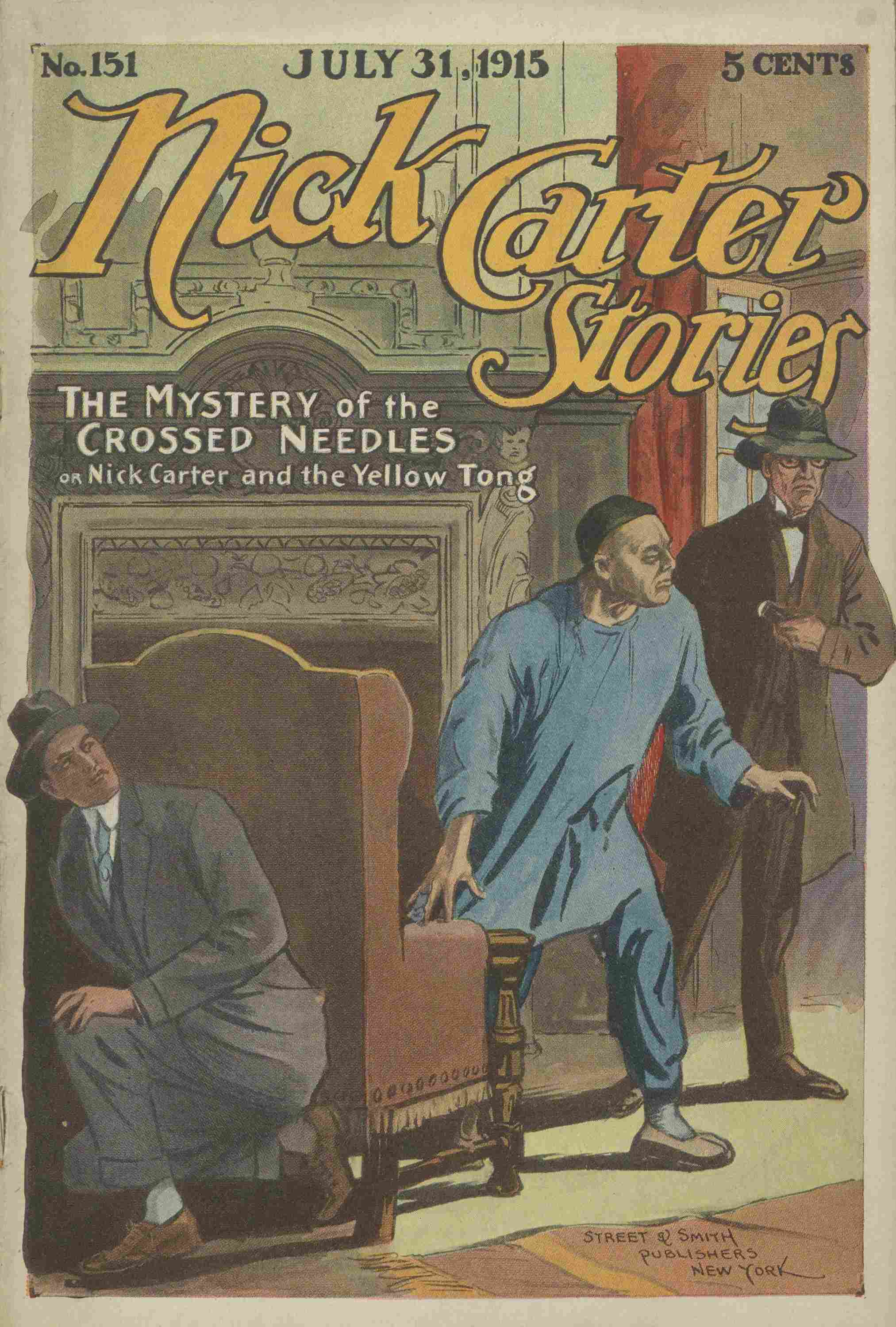 Nick Carter Hikayeleri No. 151, 31 Temmuz 1915: Çapraz İğnelerin Sırrı; ya da Nick Carter ve Sarı Dil.