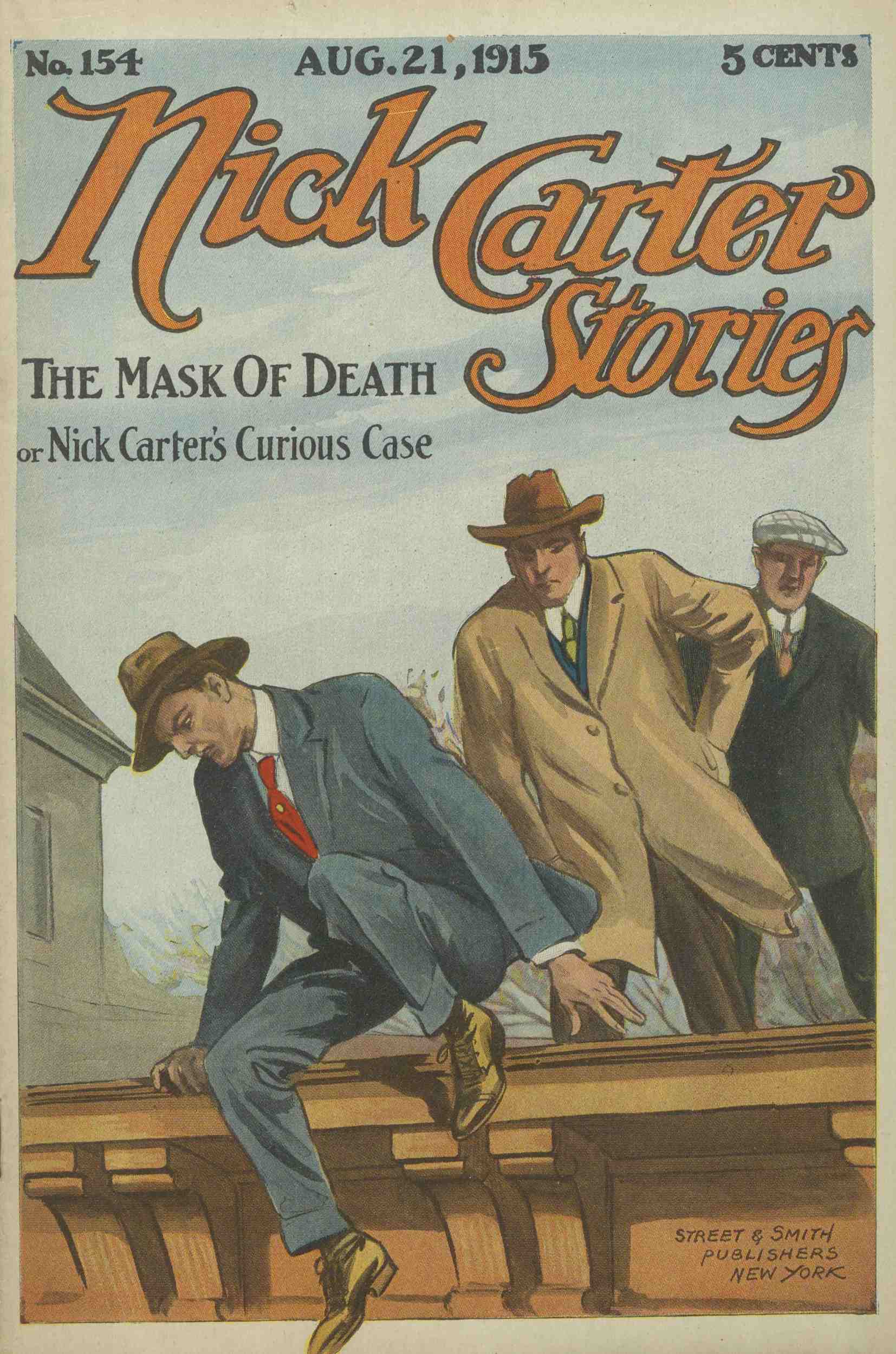 Nick Carter Stories No. 154, August 21, 1915: The mask of death; or, Nick Carter's curious case.