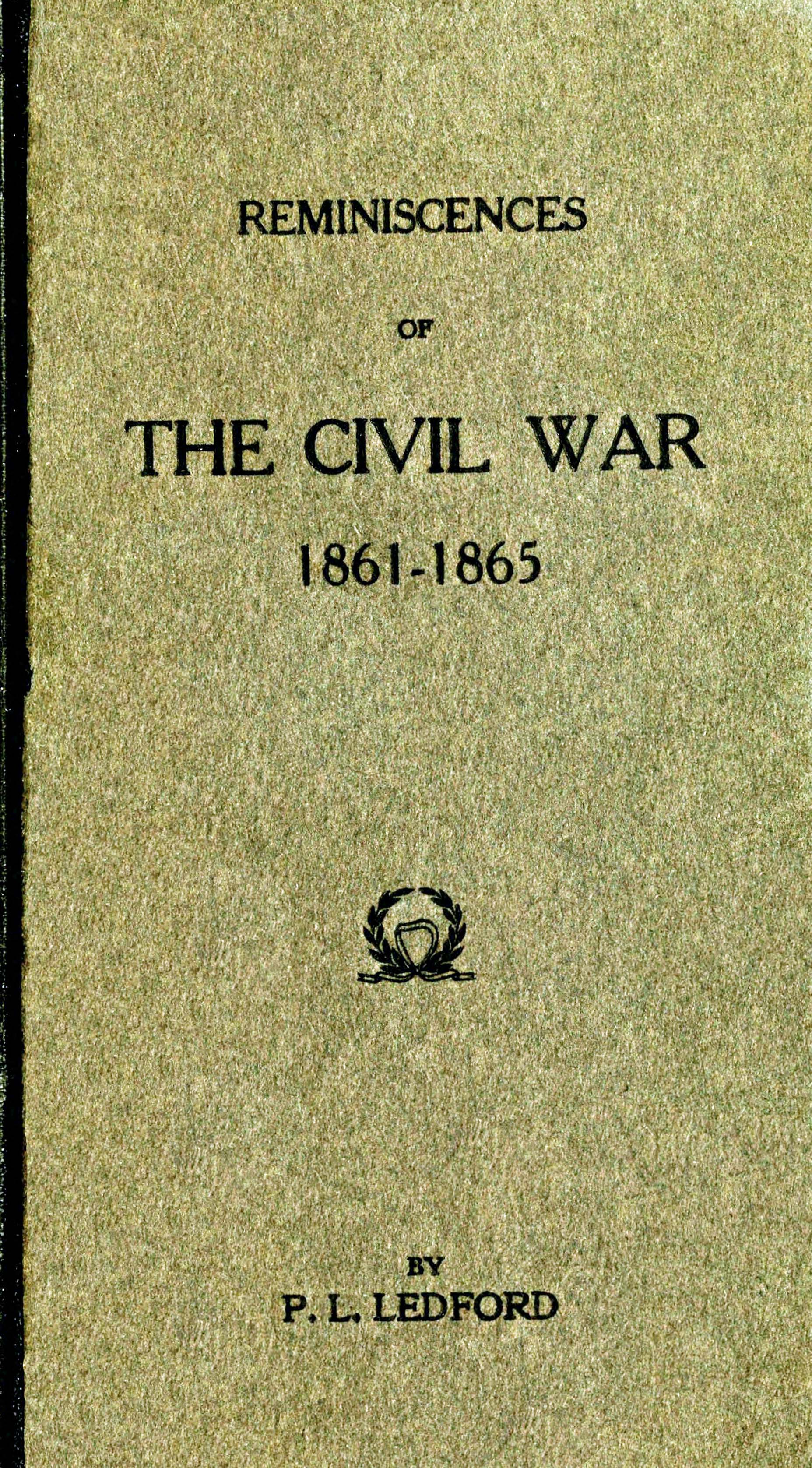 Reminiscences of the Civil War, 1861-1865