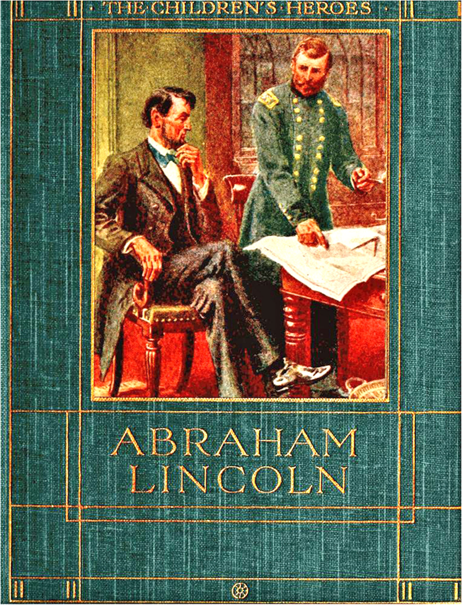 The story of Abraham Lincoln