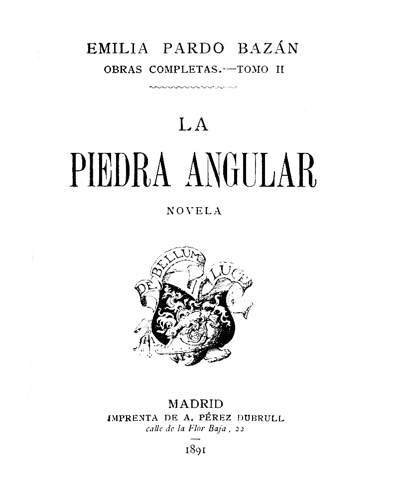 La piedra angular: novela