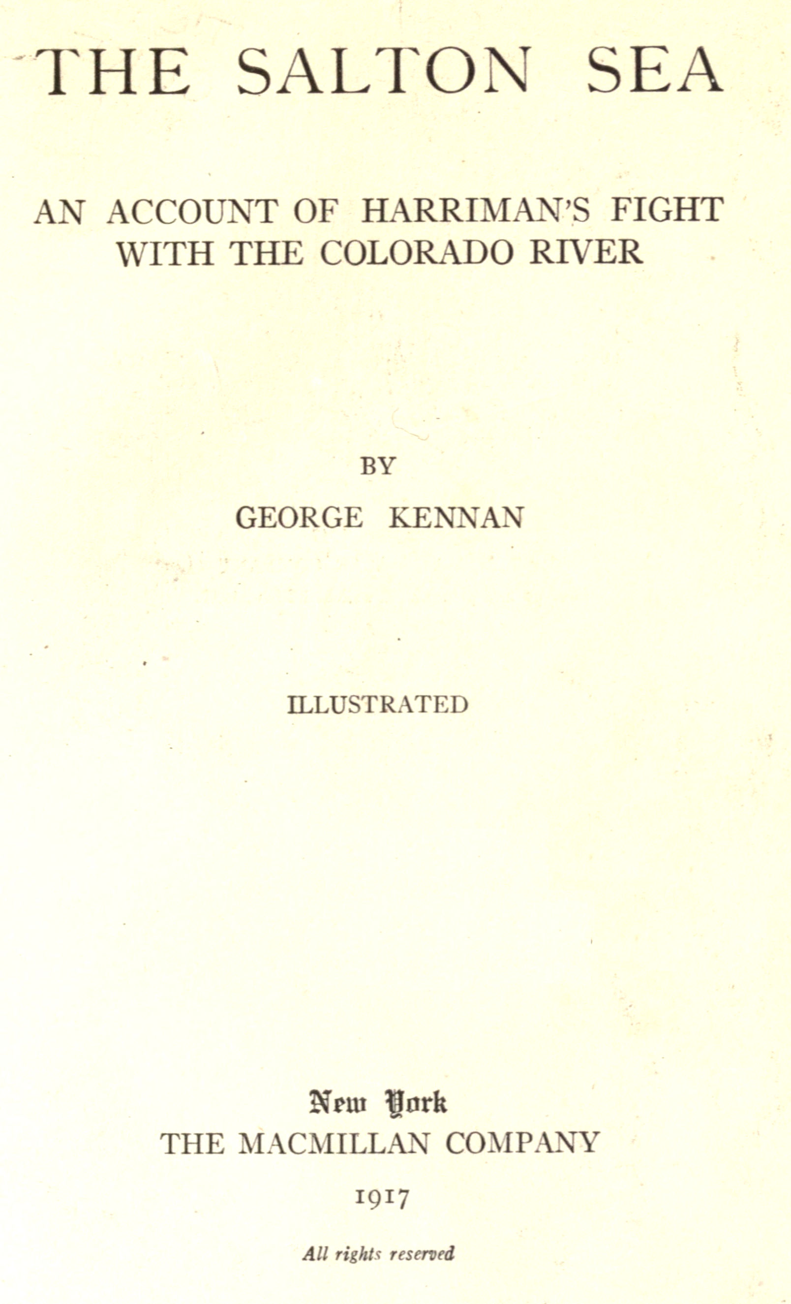 The Salton Sea: An account of Harriman's fight with the Colorado River