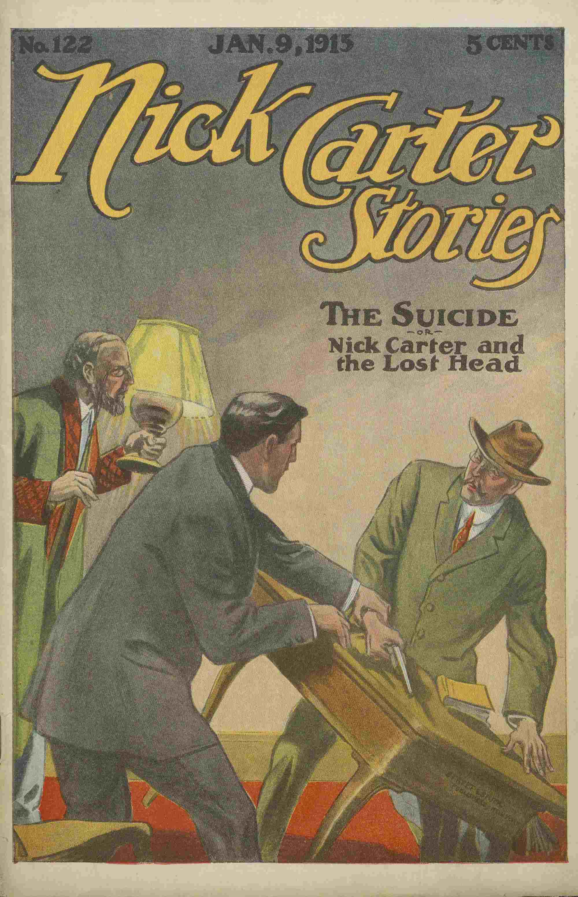 Nick Carter Stories No. 122, January 9, 1915: The suicide; or, Nick Carter and the lost head