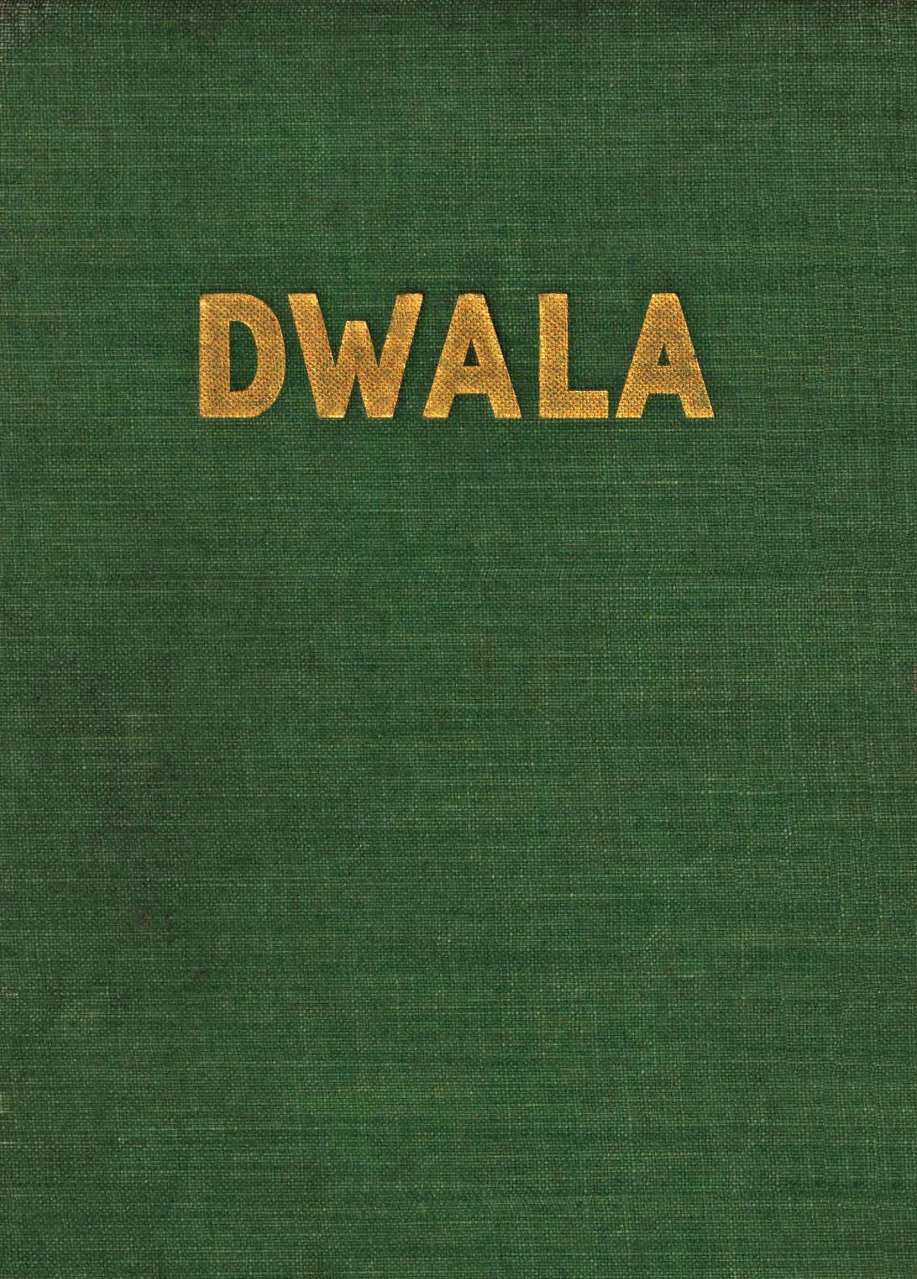 Dwala: A romance