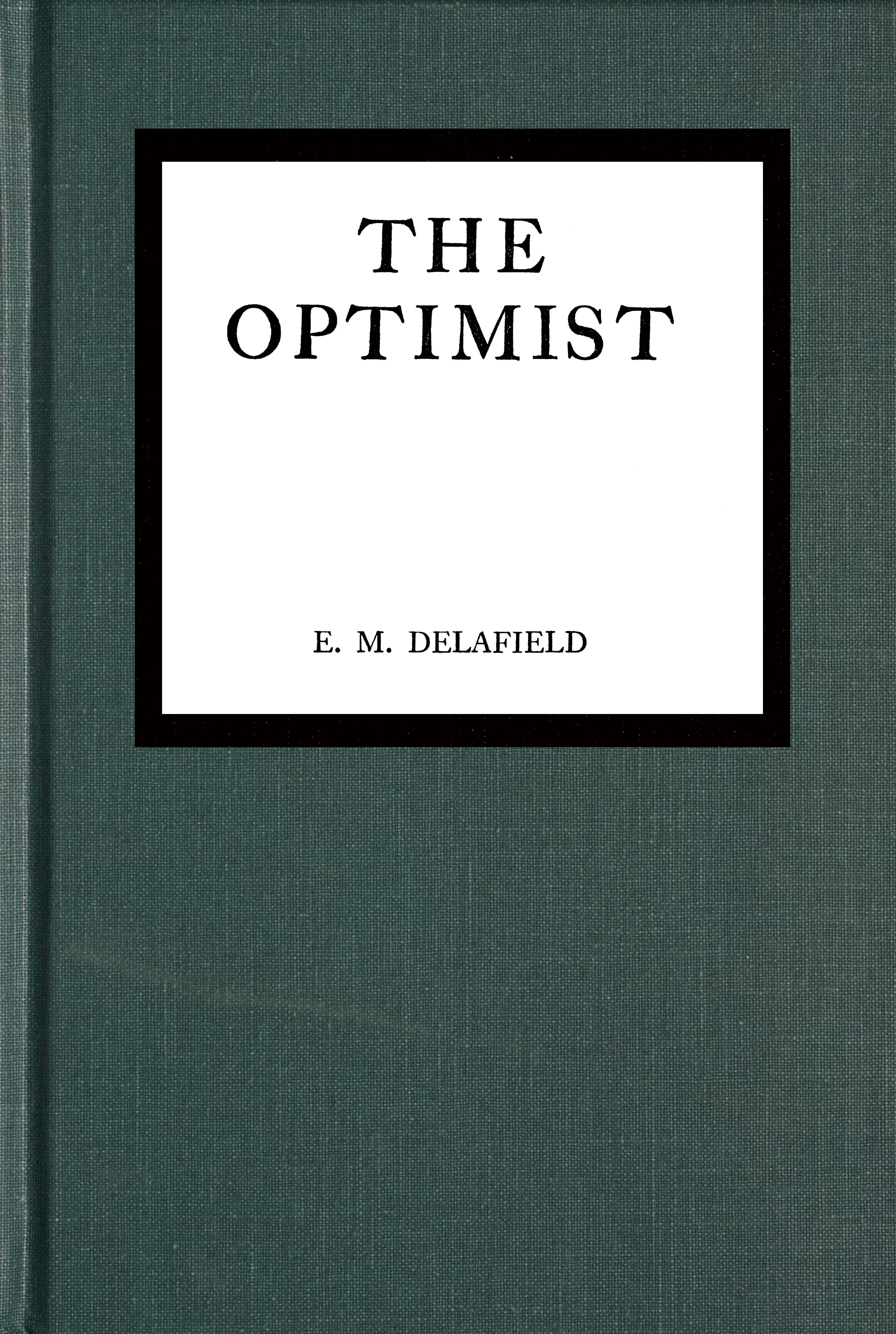 The optimist