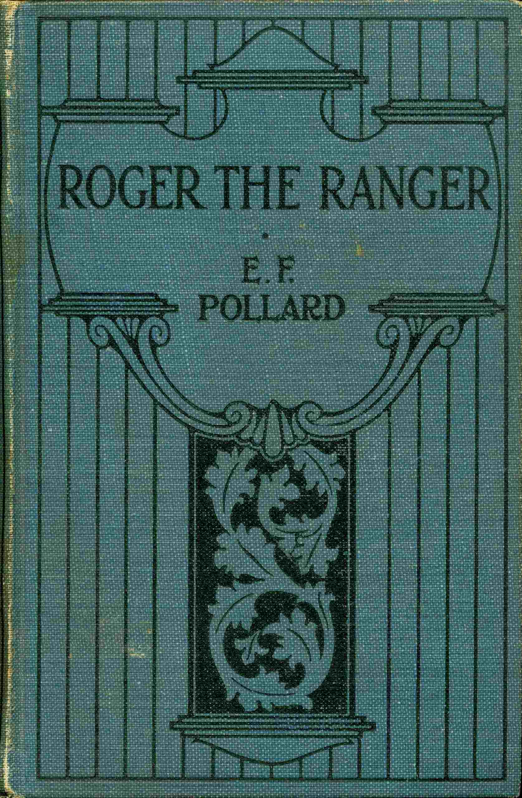 Roger the ranger: A story of border life among the Indians