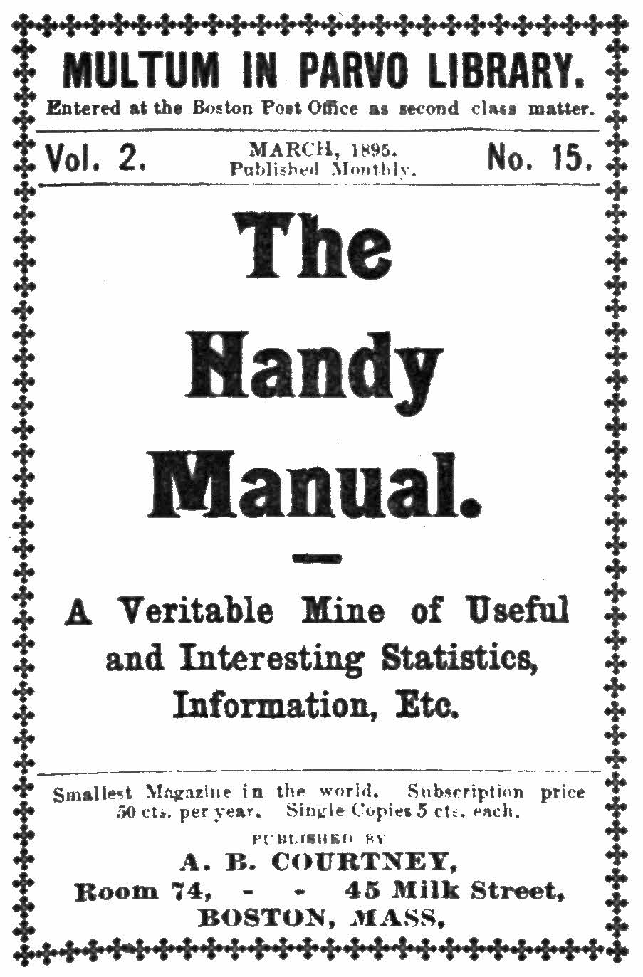 The handy manual: A veritable mine of useful and interesting statistics, information, etc.