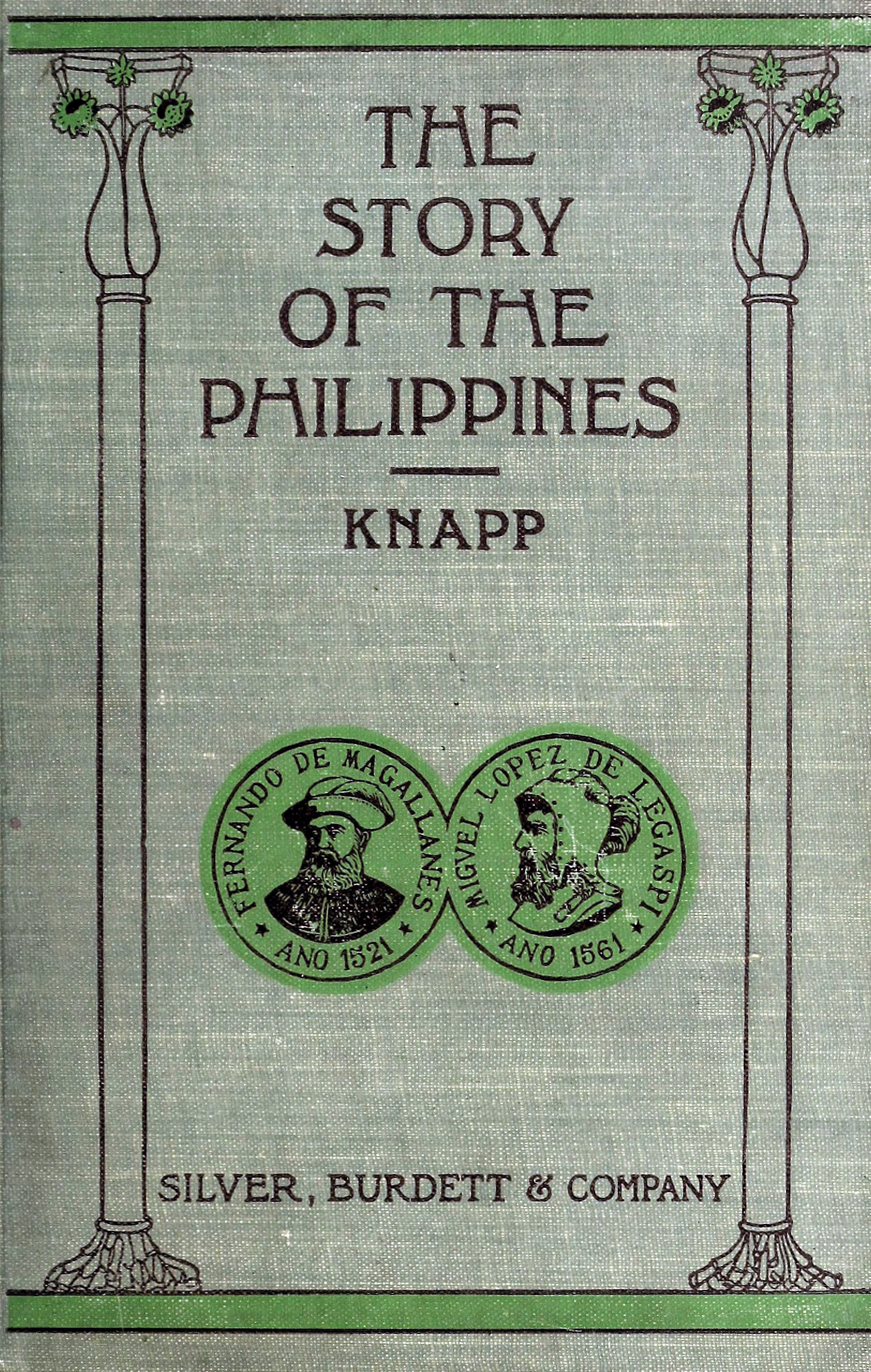 The story of the Philippines, for use in the schools of the Philippine Islands