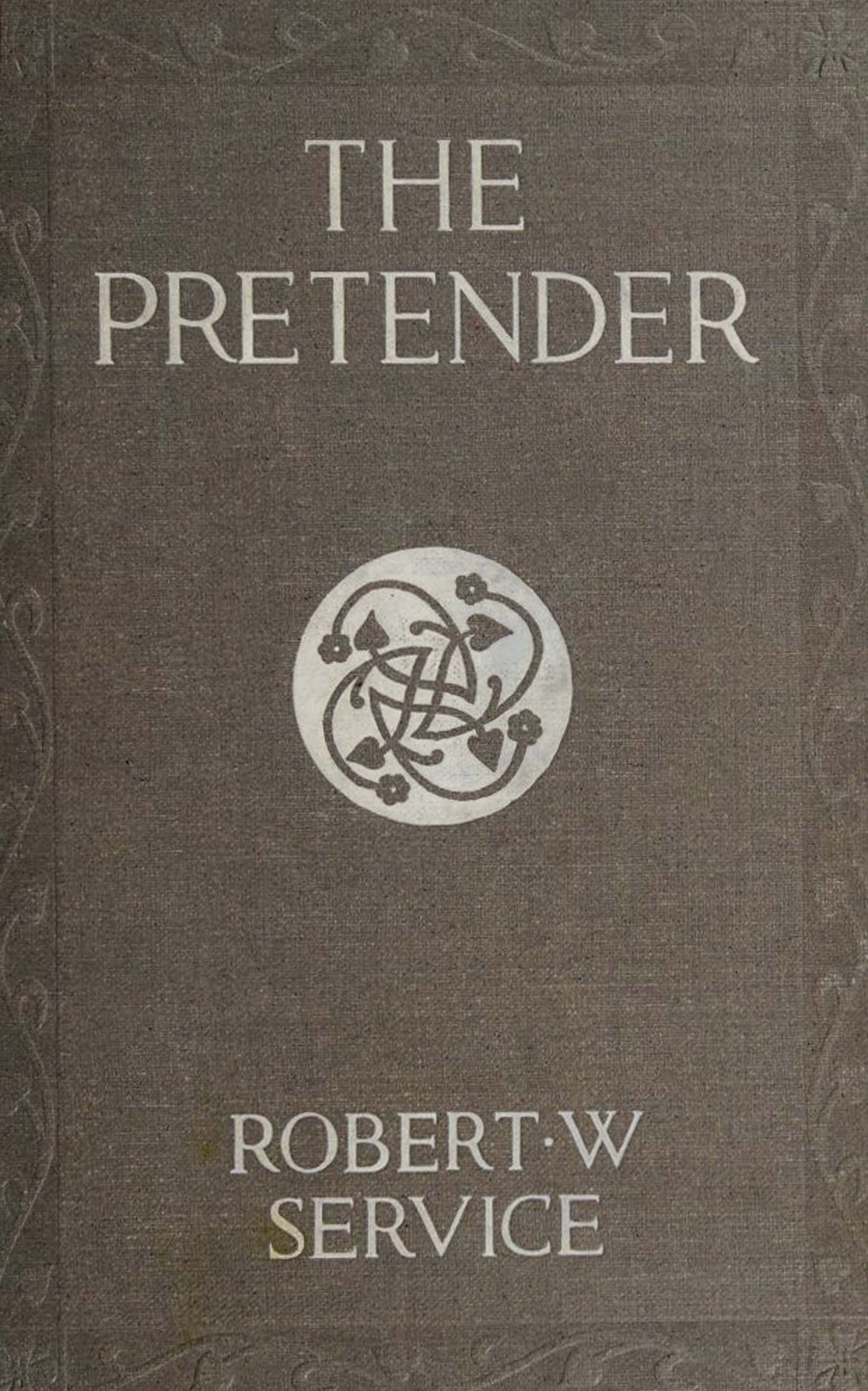 The pretender: A story of the Latin Quarter