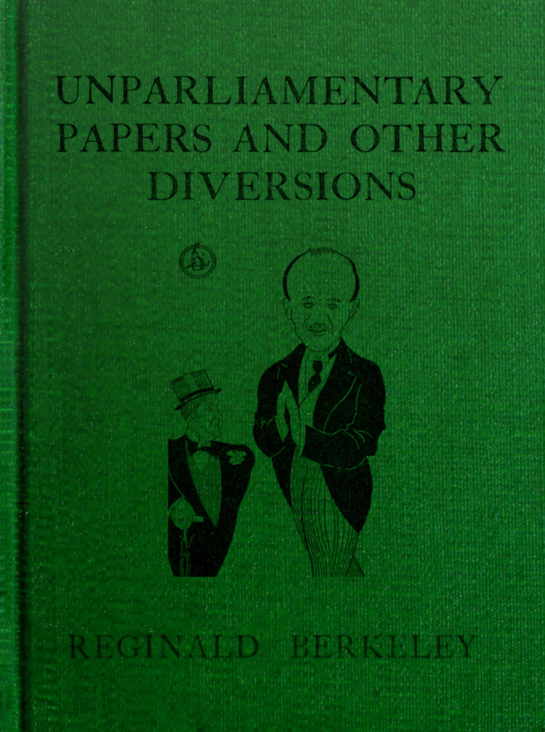 Unparliamentary papers and other diversions