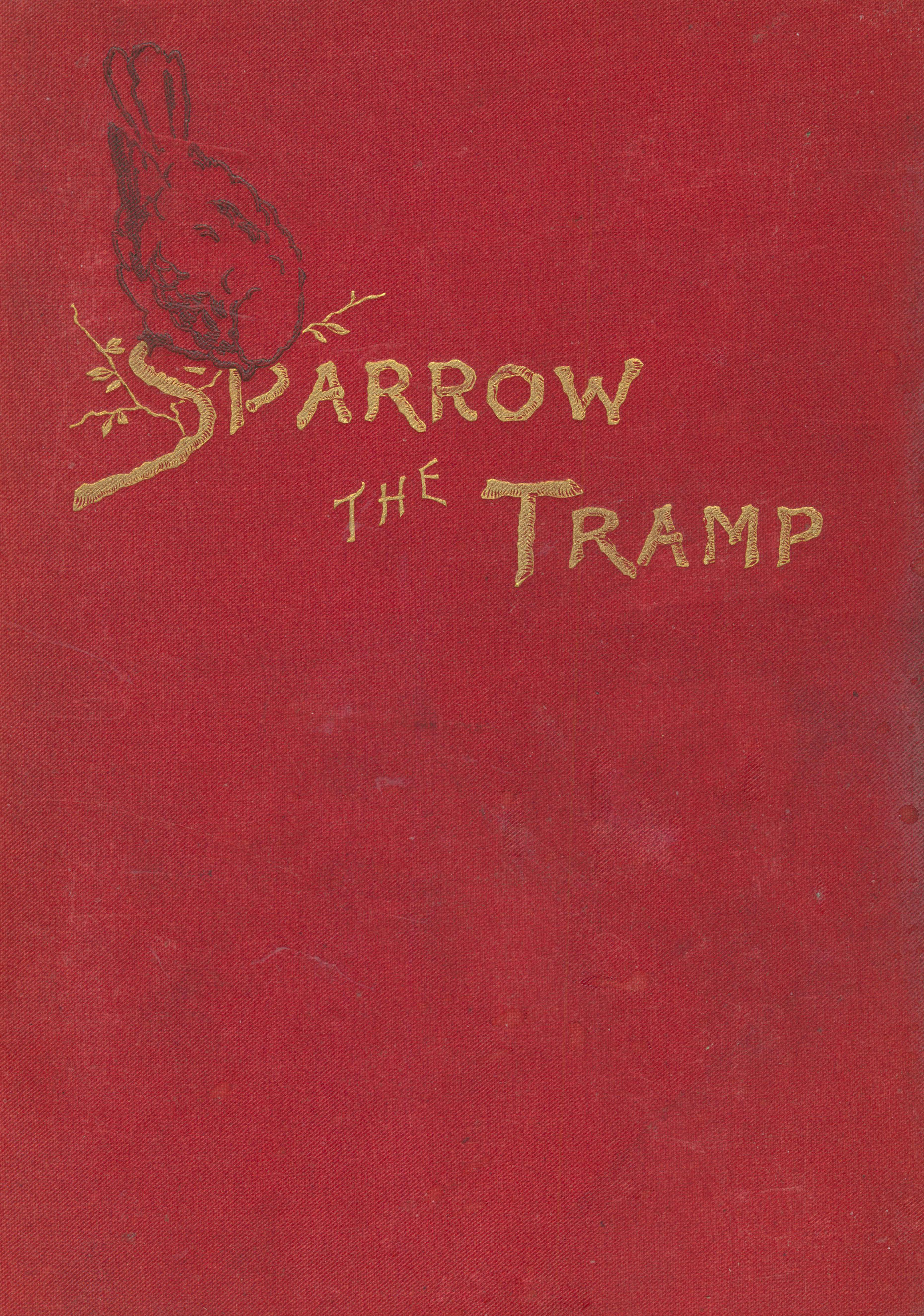 Sparrow the tramp: A fable for children