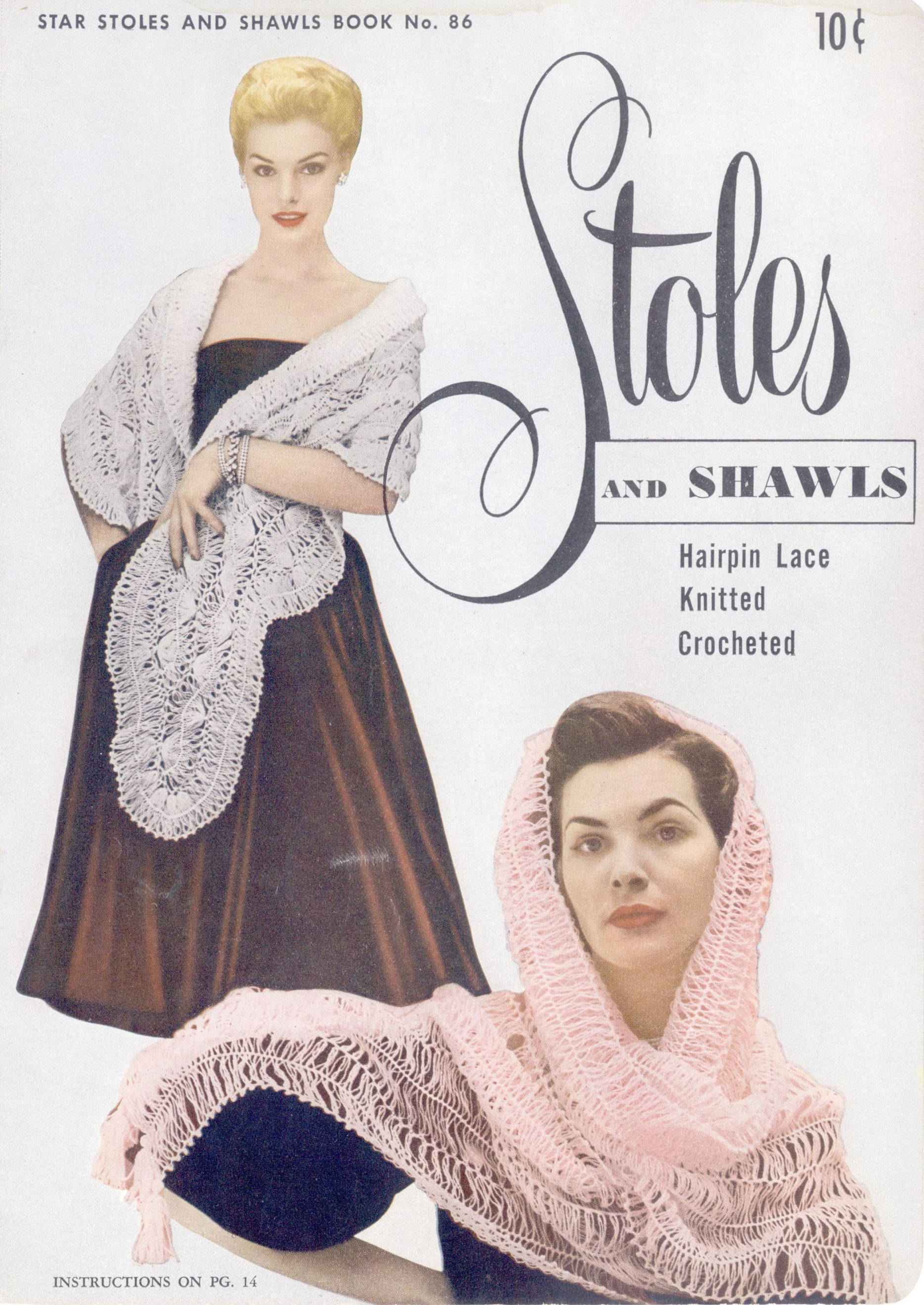 Stoles and shawls: hairpin lace, knitted, crocheted