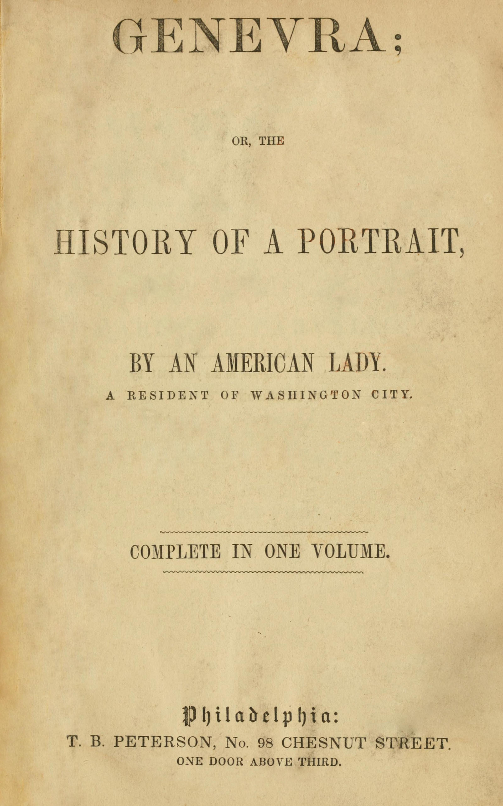 Genevra; or, the history of a portrait&#10;by an American lady. A resident of Washington City.