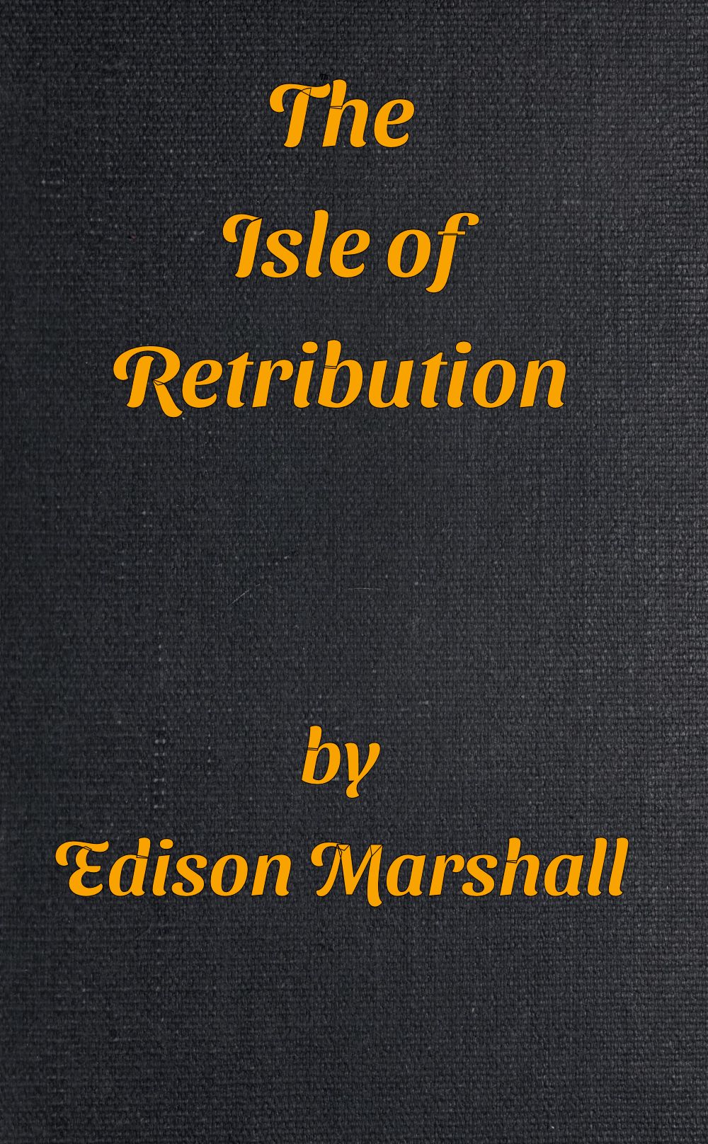 The Isle of Retribution