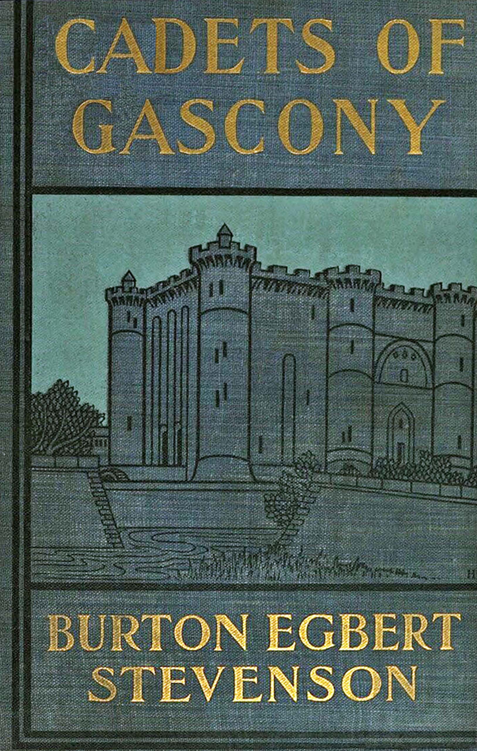 Cadets of Gascony: Two stories of old France