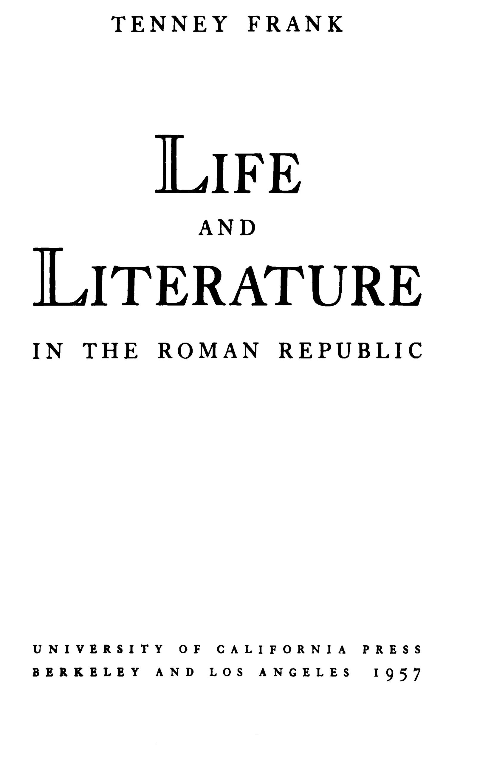 Life and literature in the Roman republic