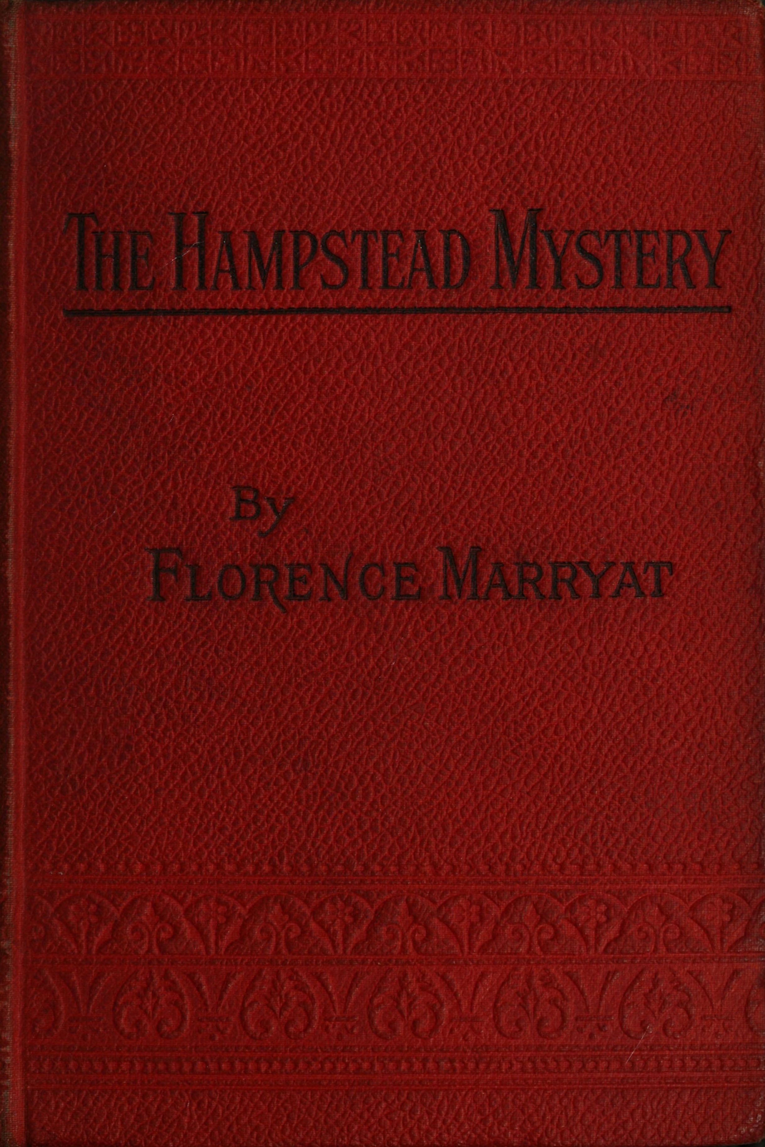 The Hampstead mystery: a novel. Volume 1 (of 3)