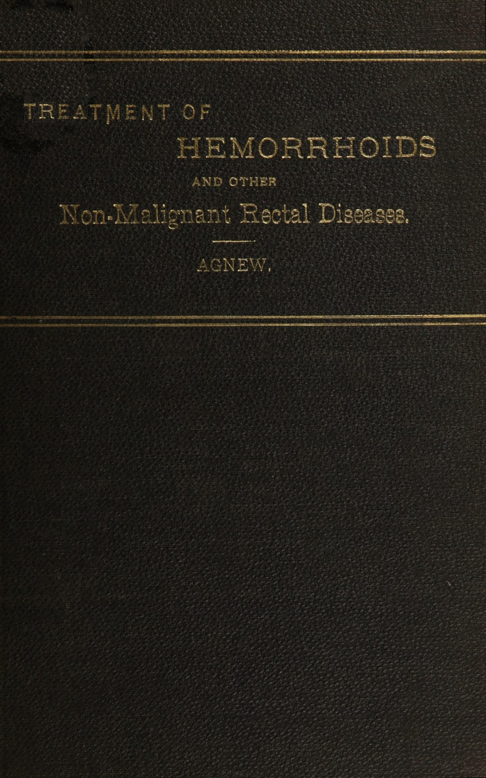 Treatment of hemorrhoids, and other non-malignant rectal diseases