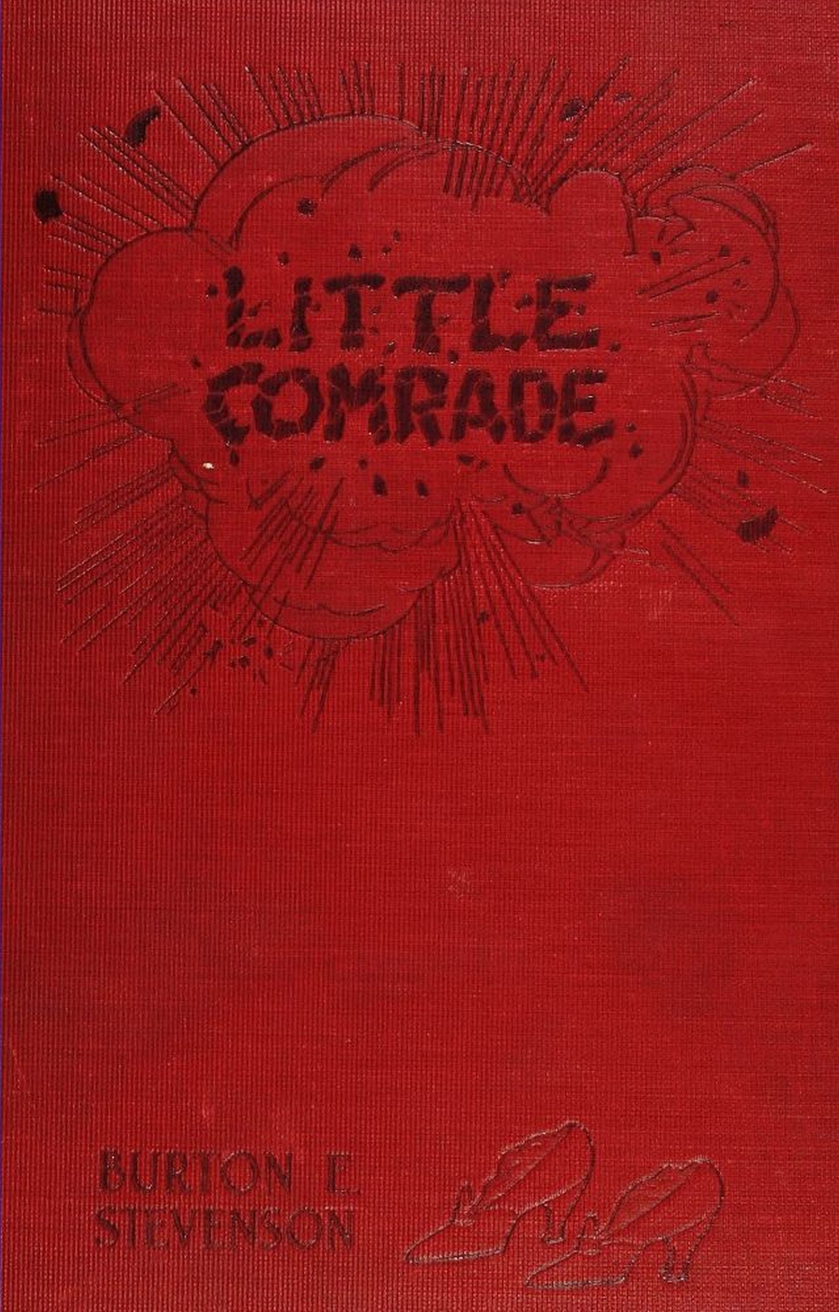 Little comrade: a tale of the great war