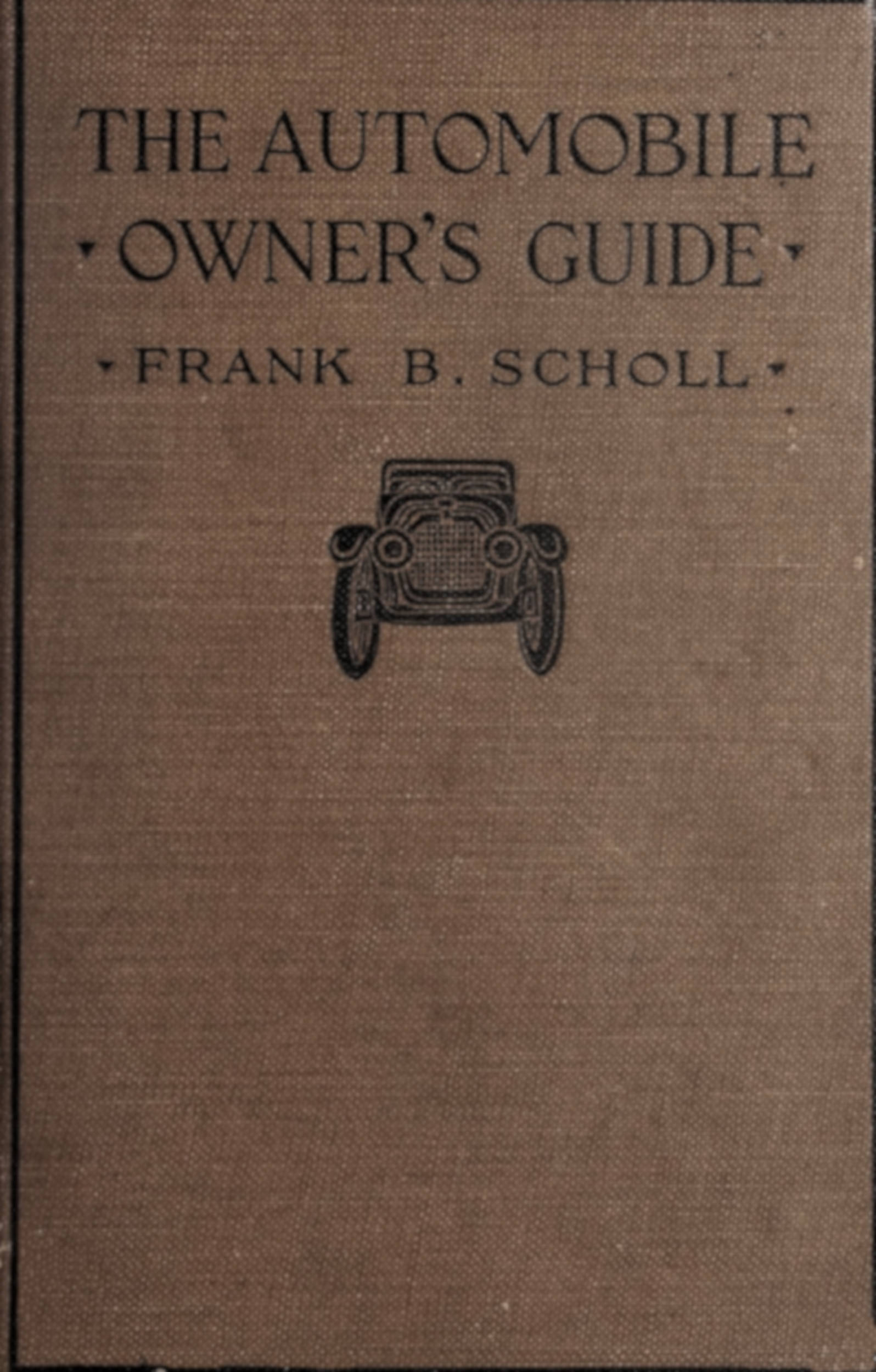 The automobile owner's guide