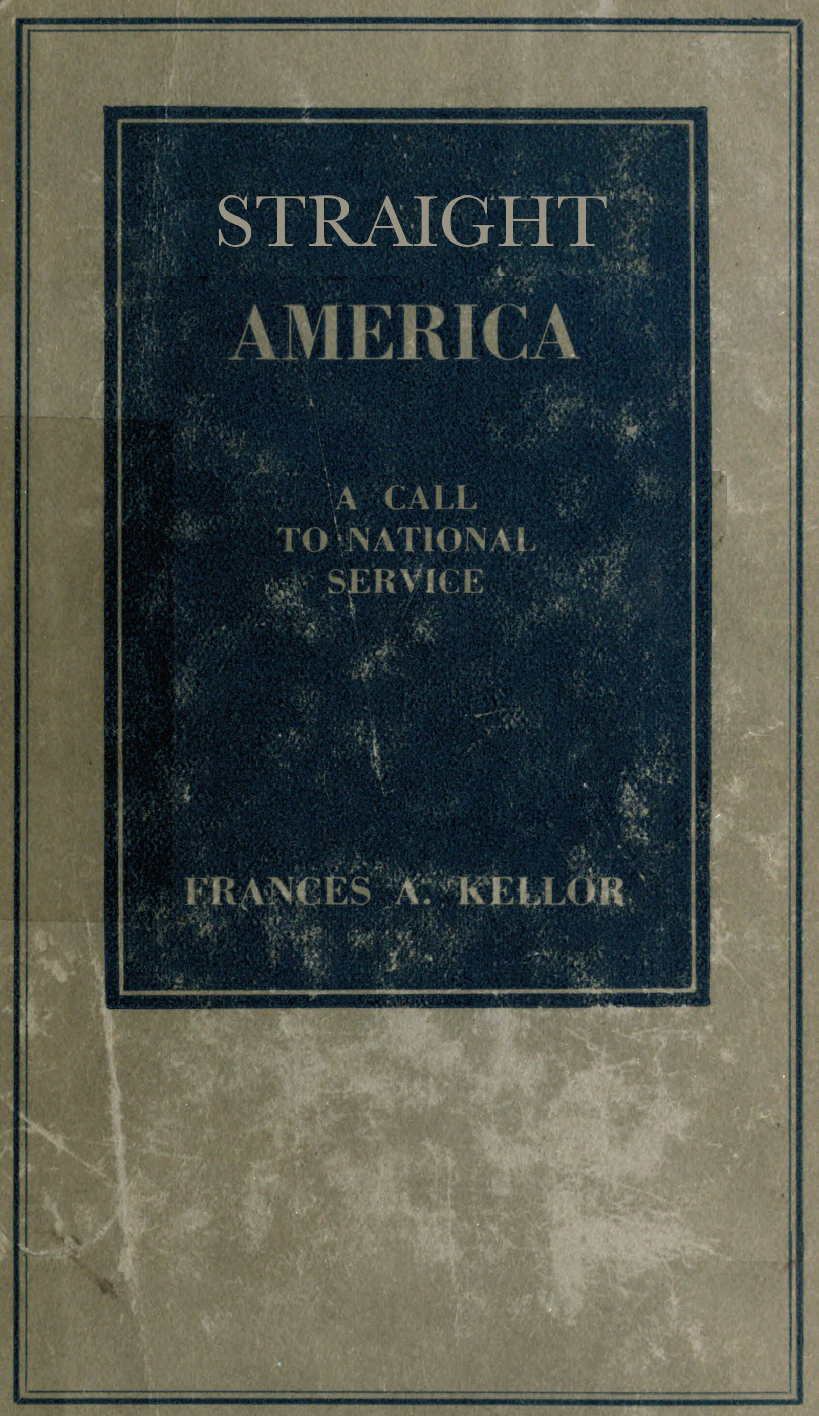 Straight America, a call to national service