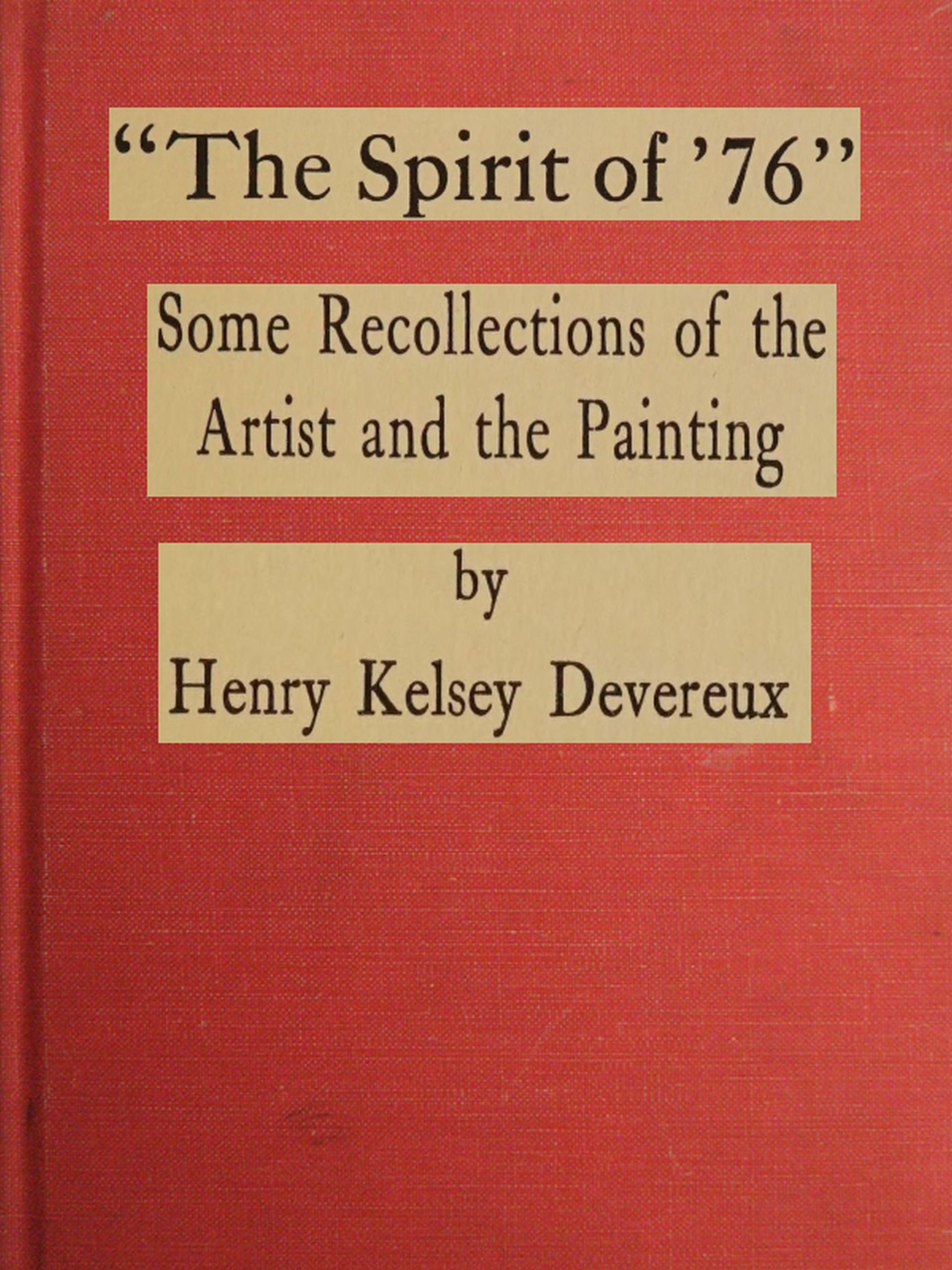 "The spirit of '76": Some recollections of the artist and the painting