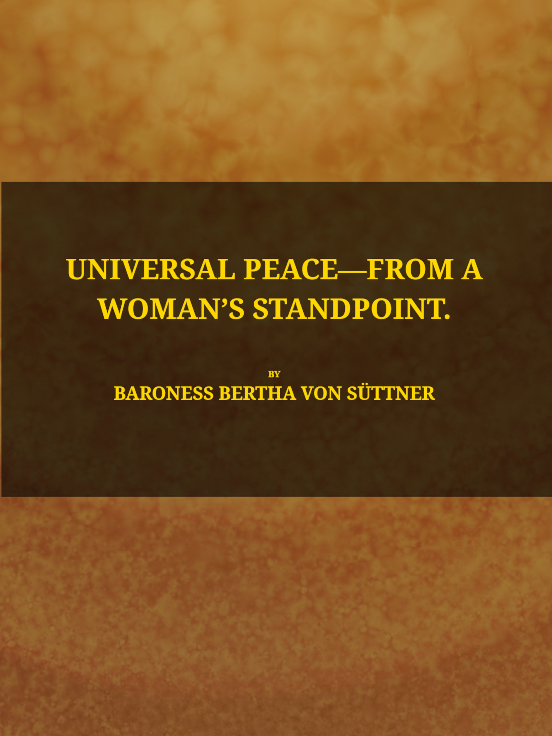 Universal peace—from a woman's standpoint